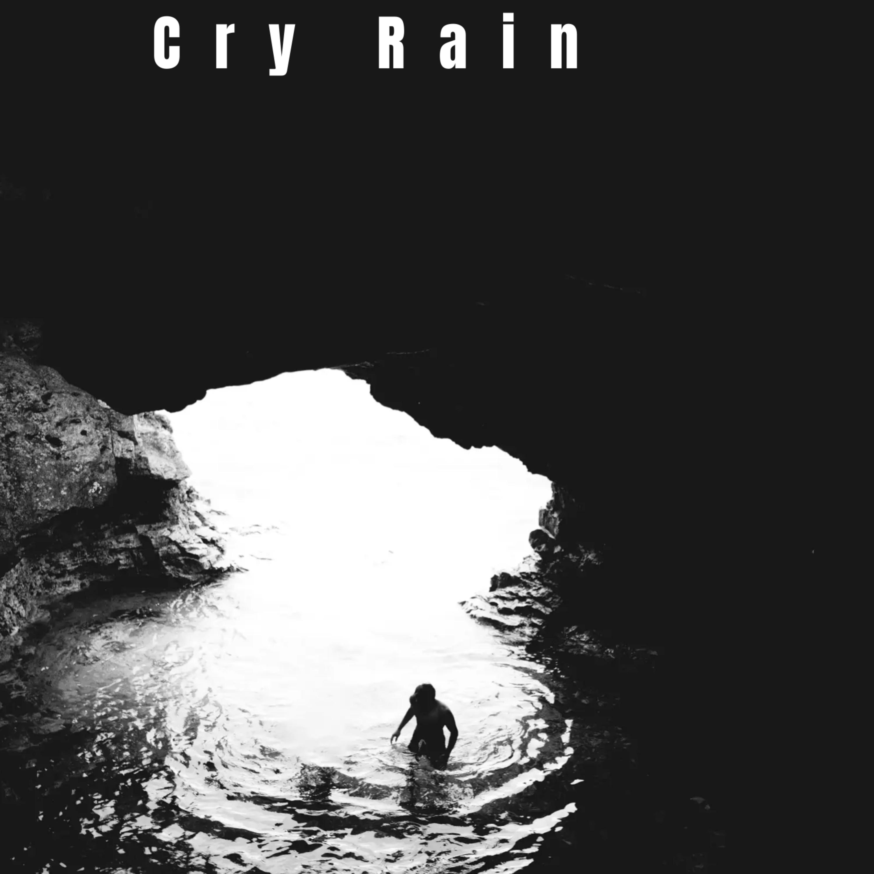 Cry Rain artwork