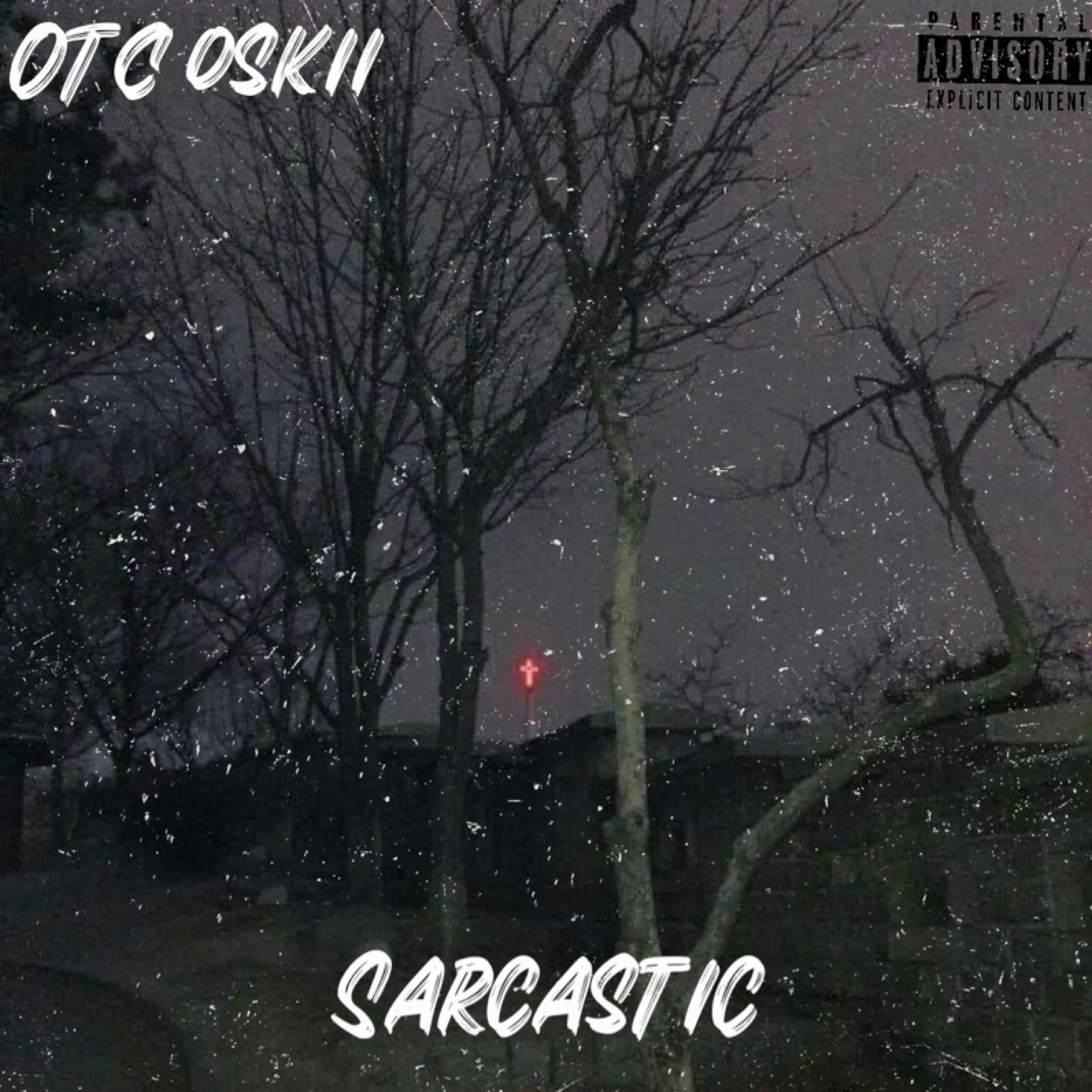 Sarcastic by OTC OSKII cover art