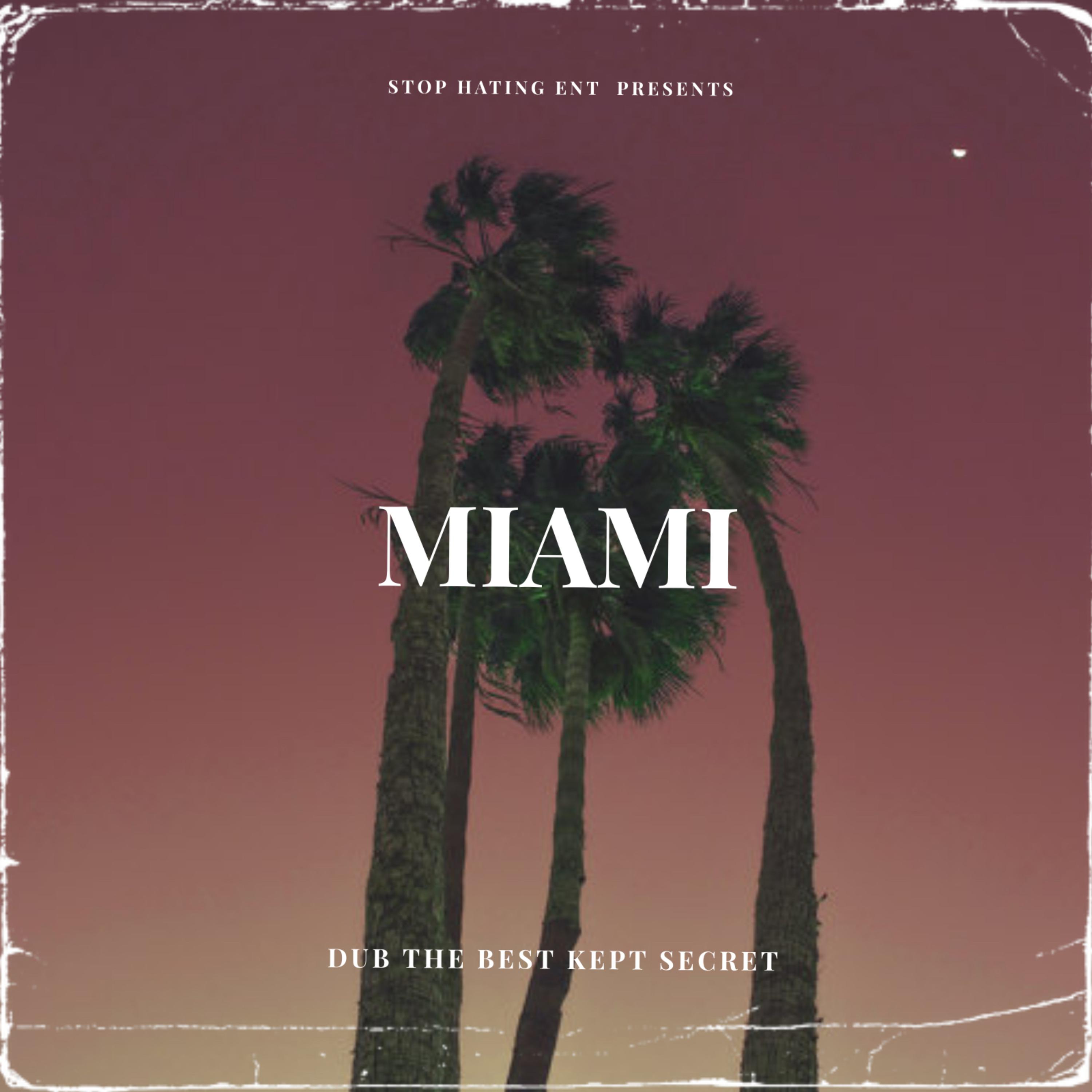 Miami by Dub The Best Kept Secret cover art