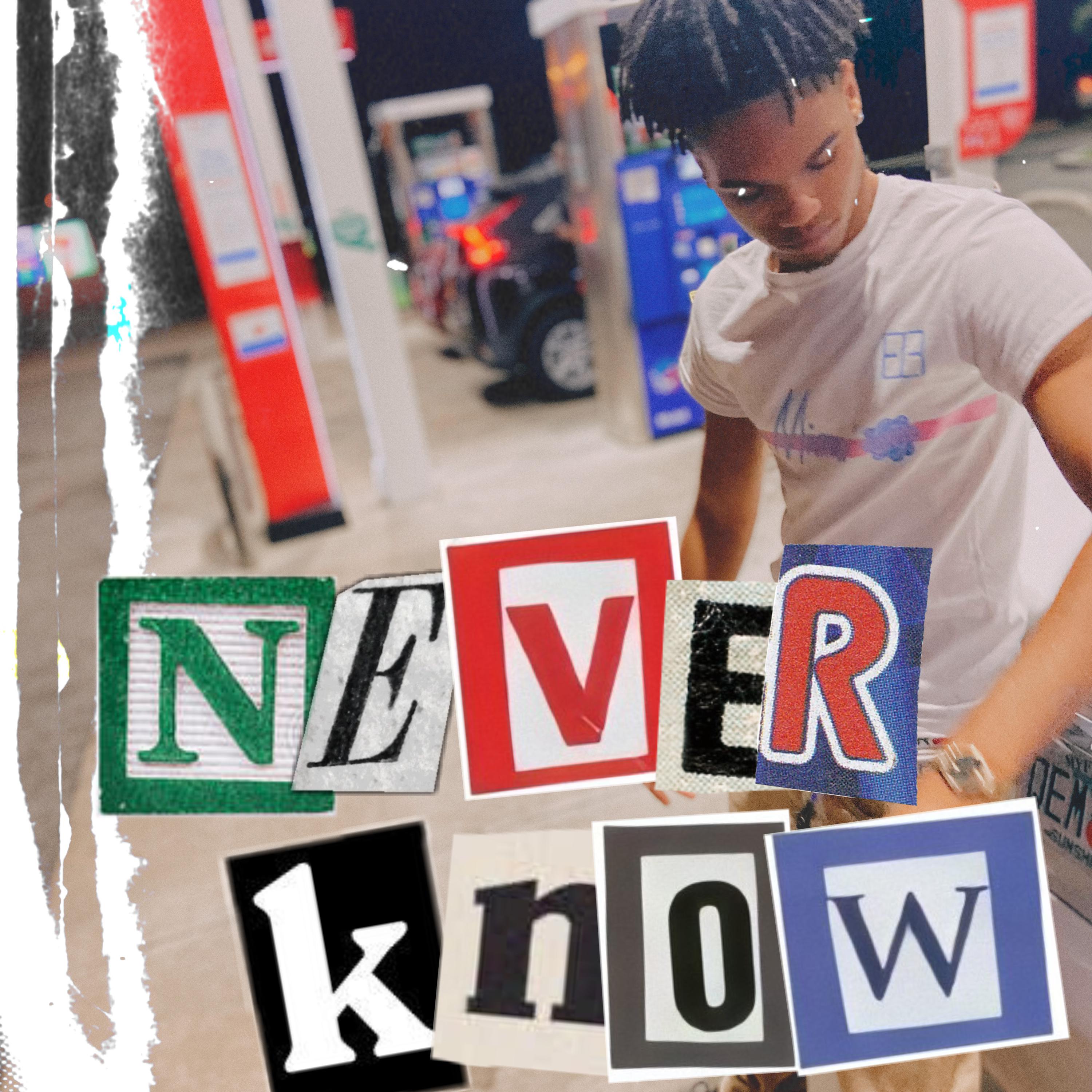 Never Know artwork