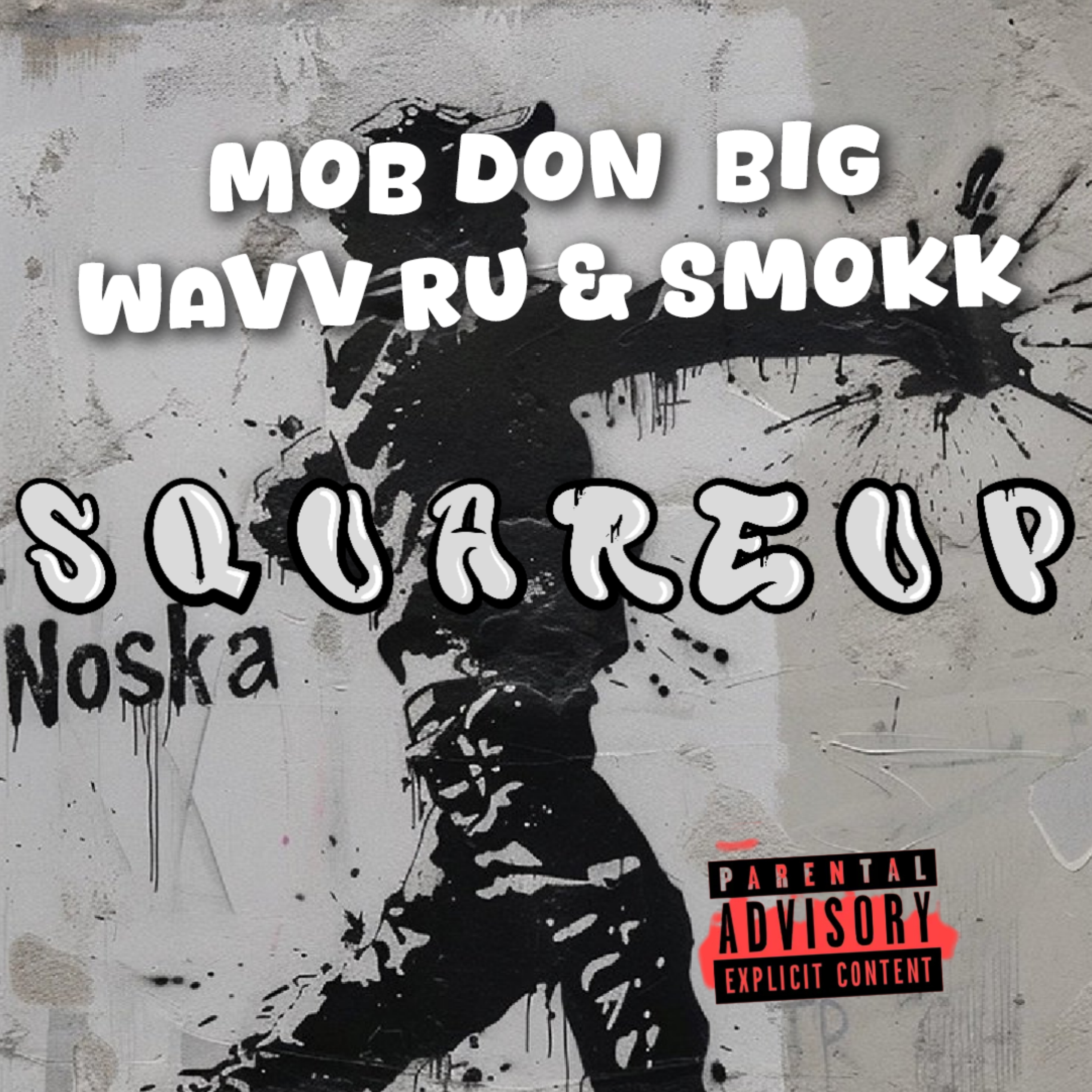Square Up by Mob Don Wavvy Ru cover art