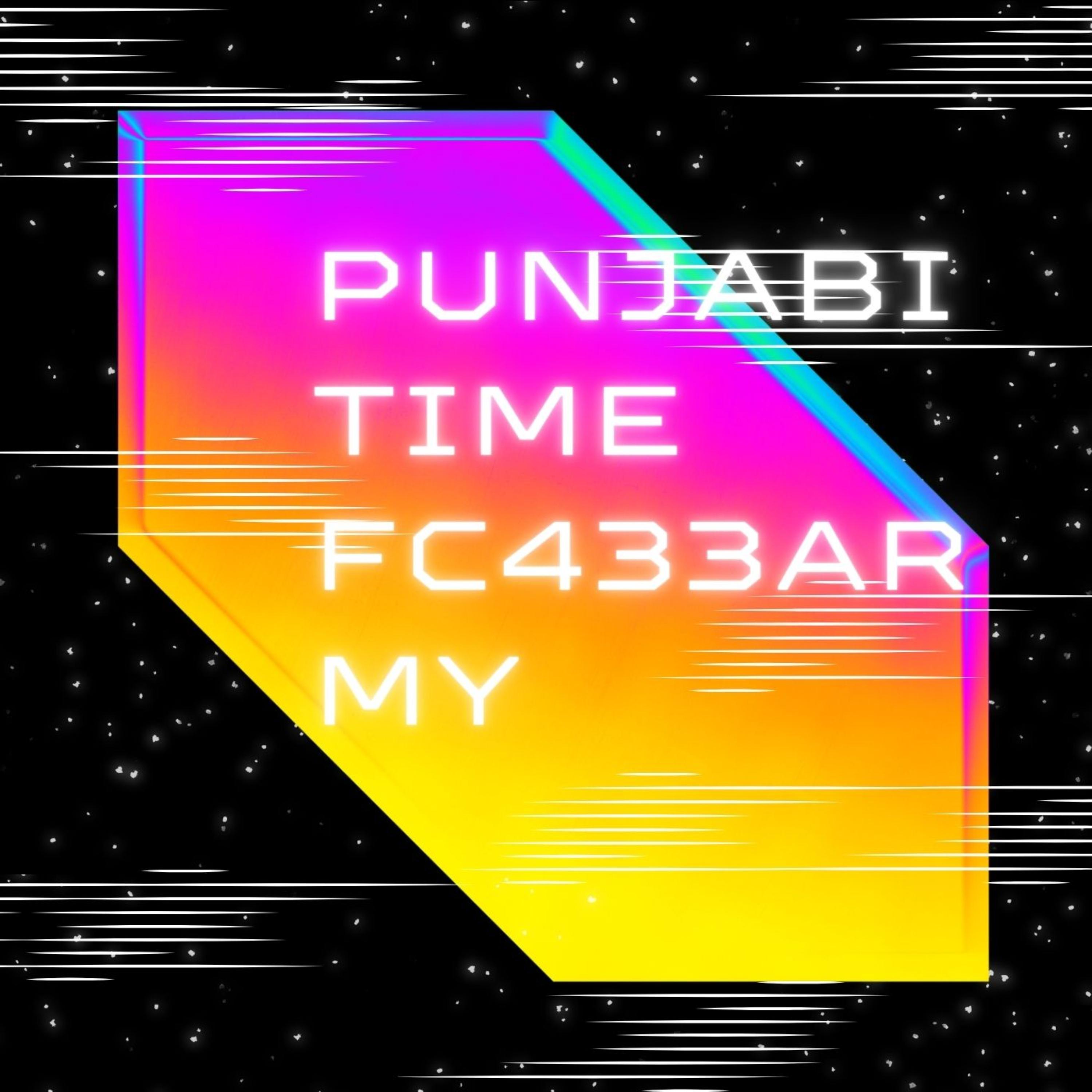 Punjabi Time by FC433ARMY cover art
