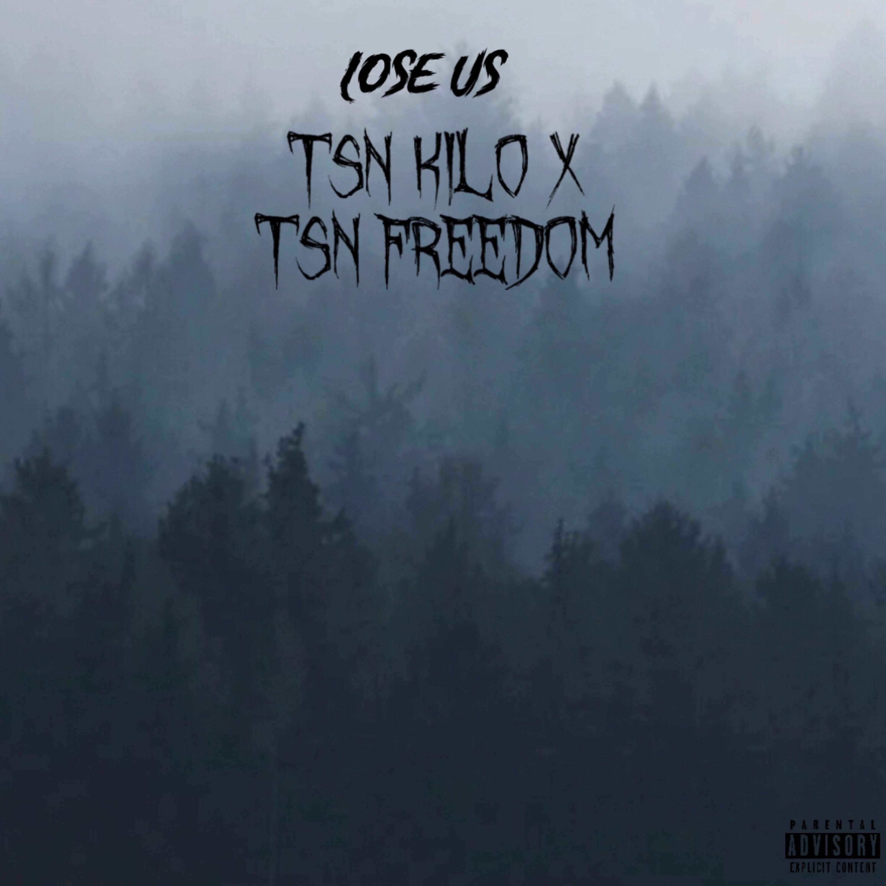 Lose Us by Tsn Kilo cover art