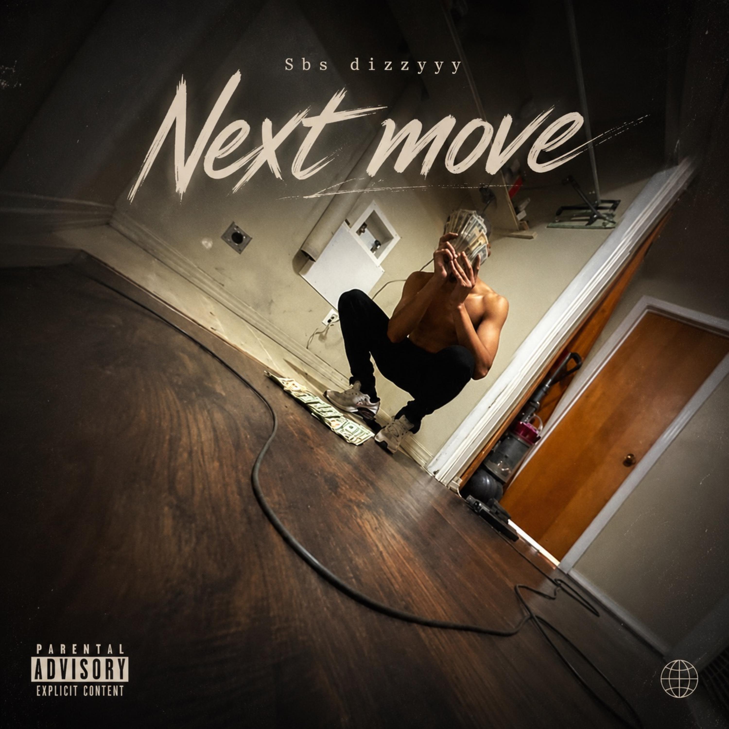 Next Move by SBS dizzyyy cover art