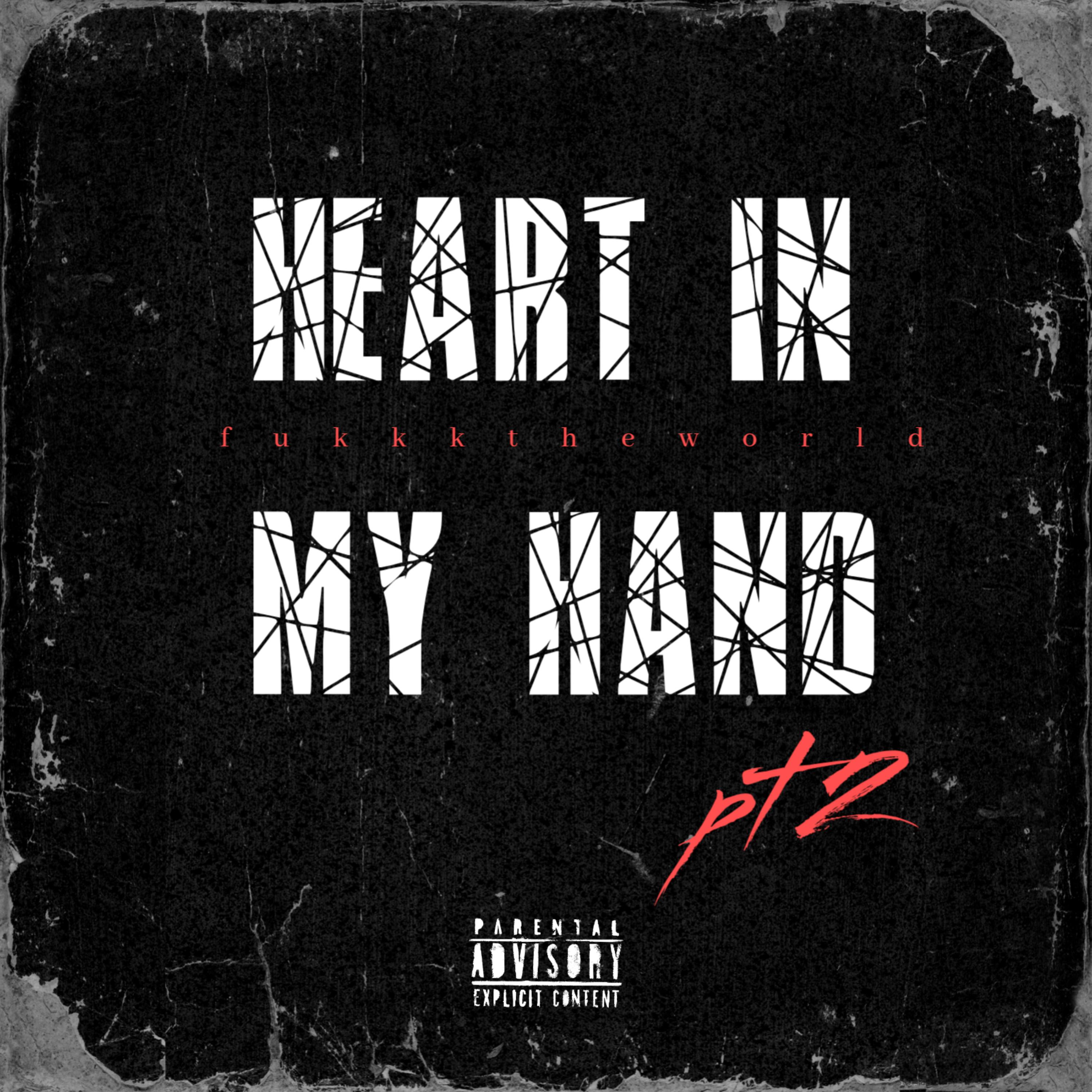 heart in my hand pt 2 artwork