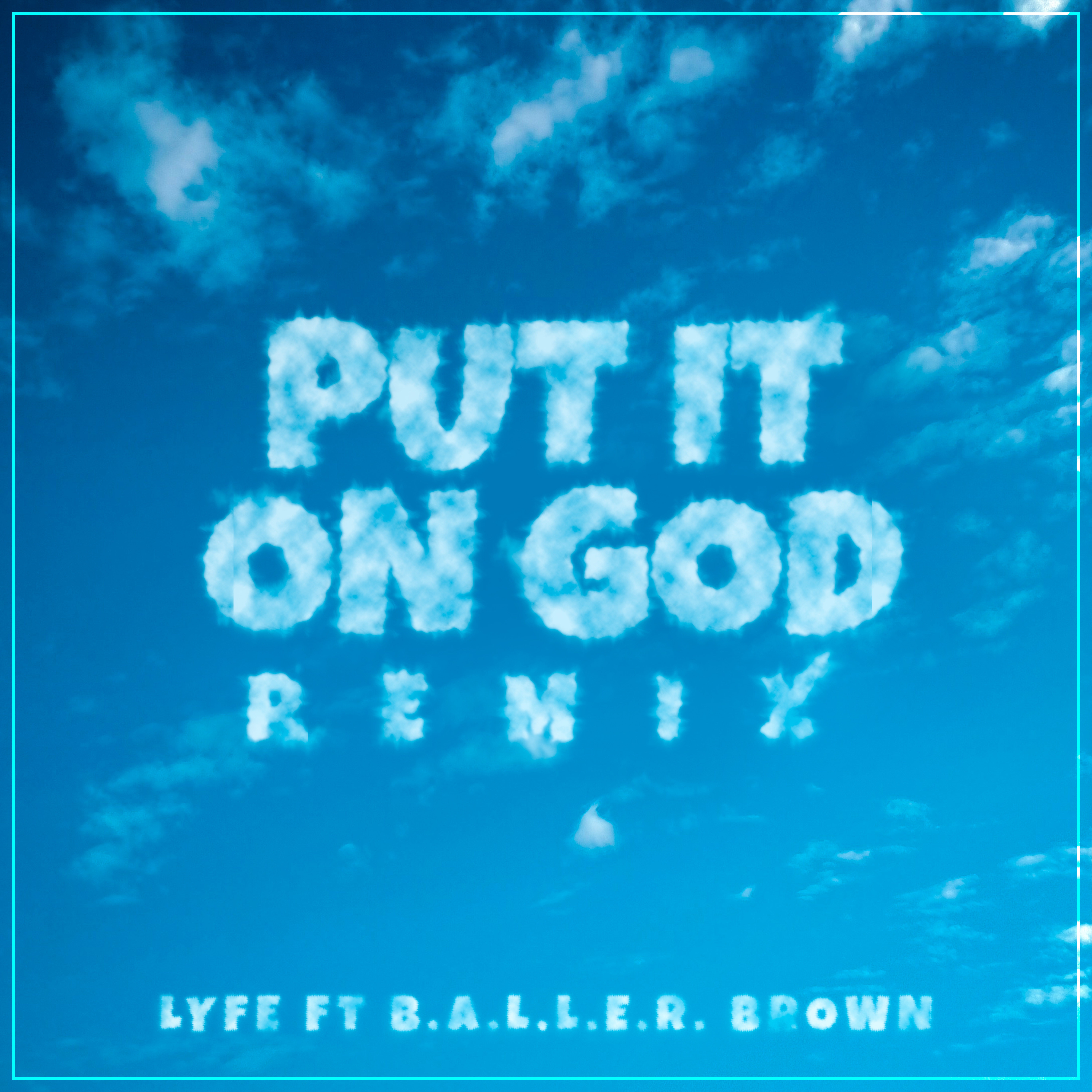 Put It On God (Remix) artwork