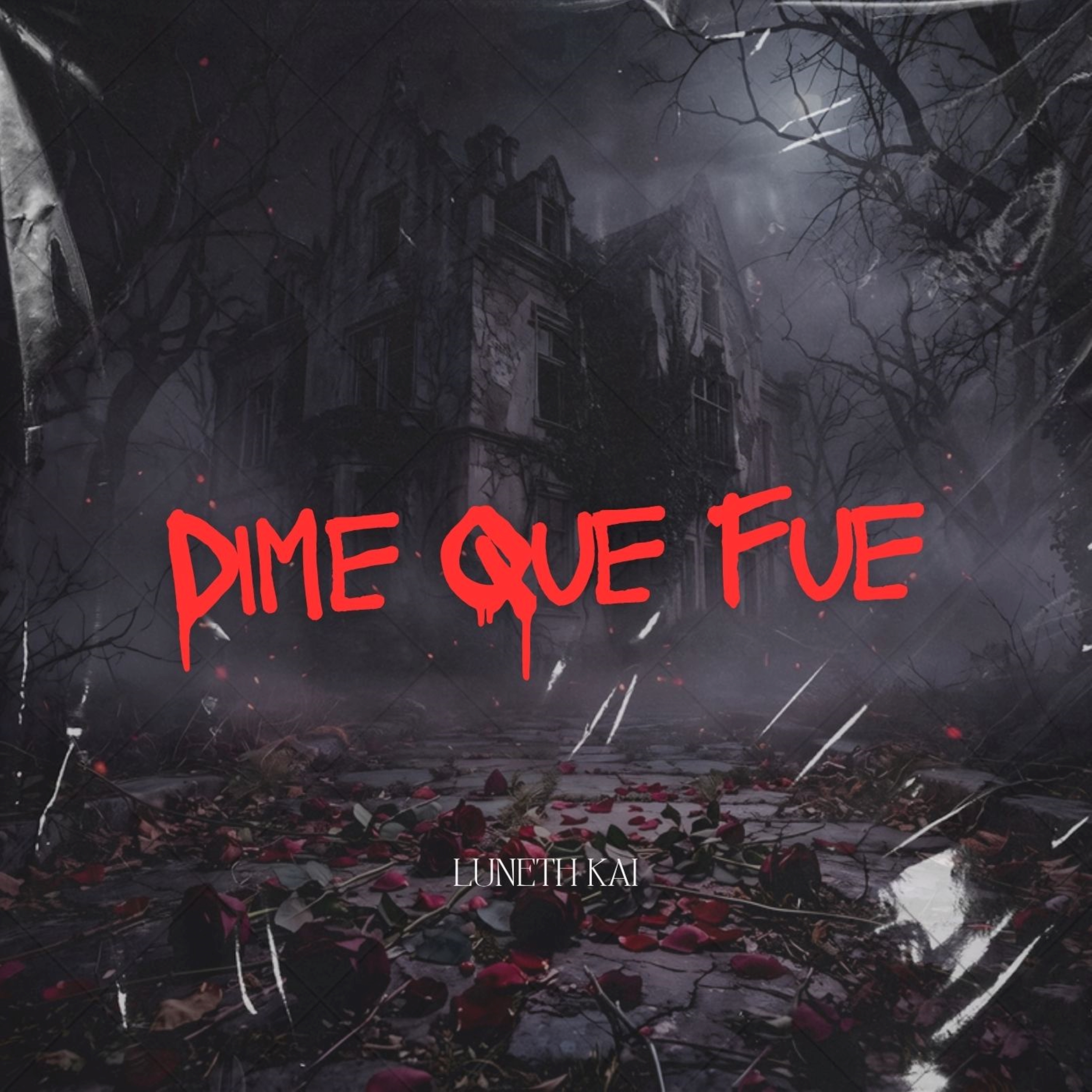 Dime que fue by Luneth Kai cover art