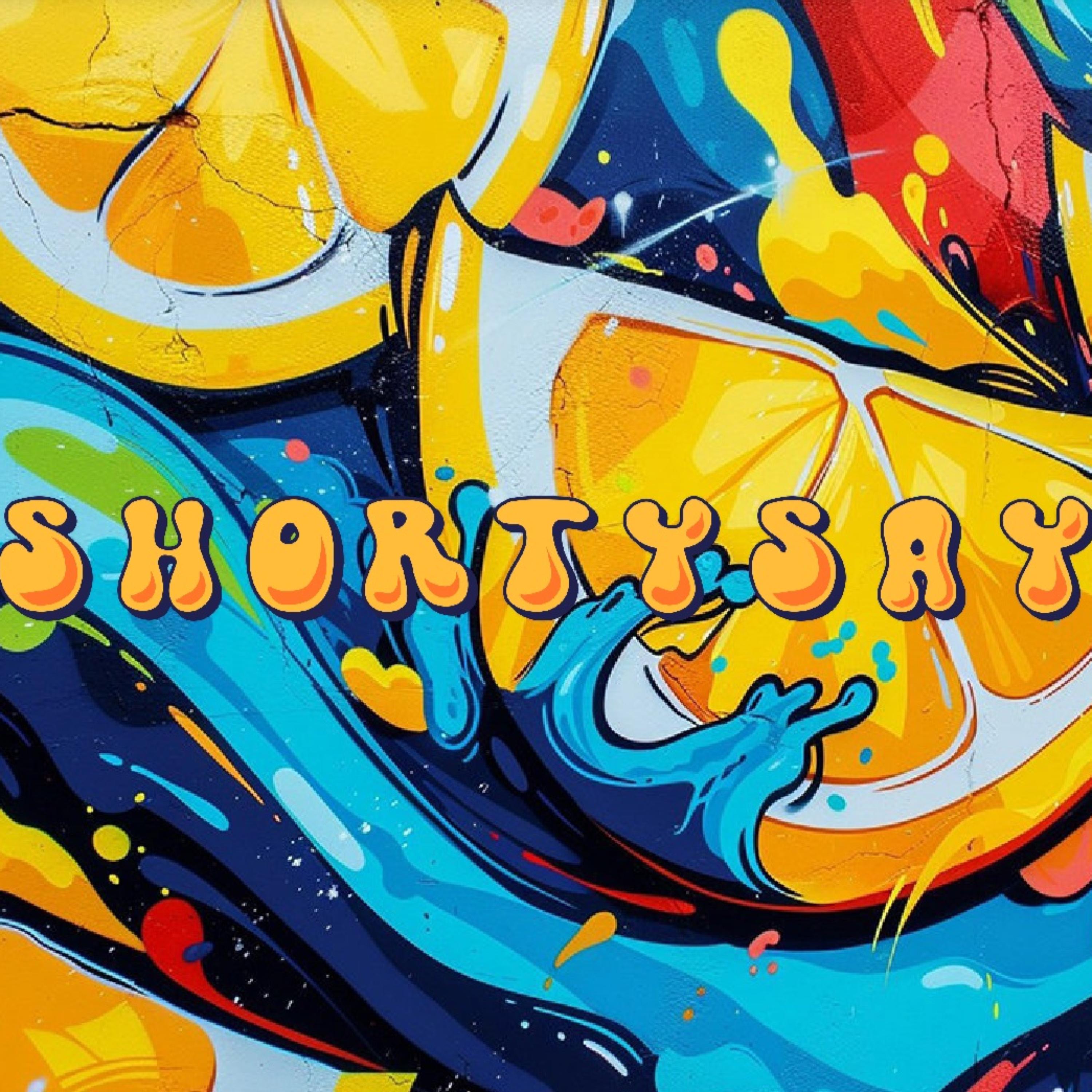 SHORTY SAY artwork