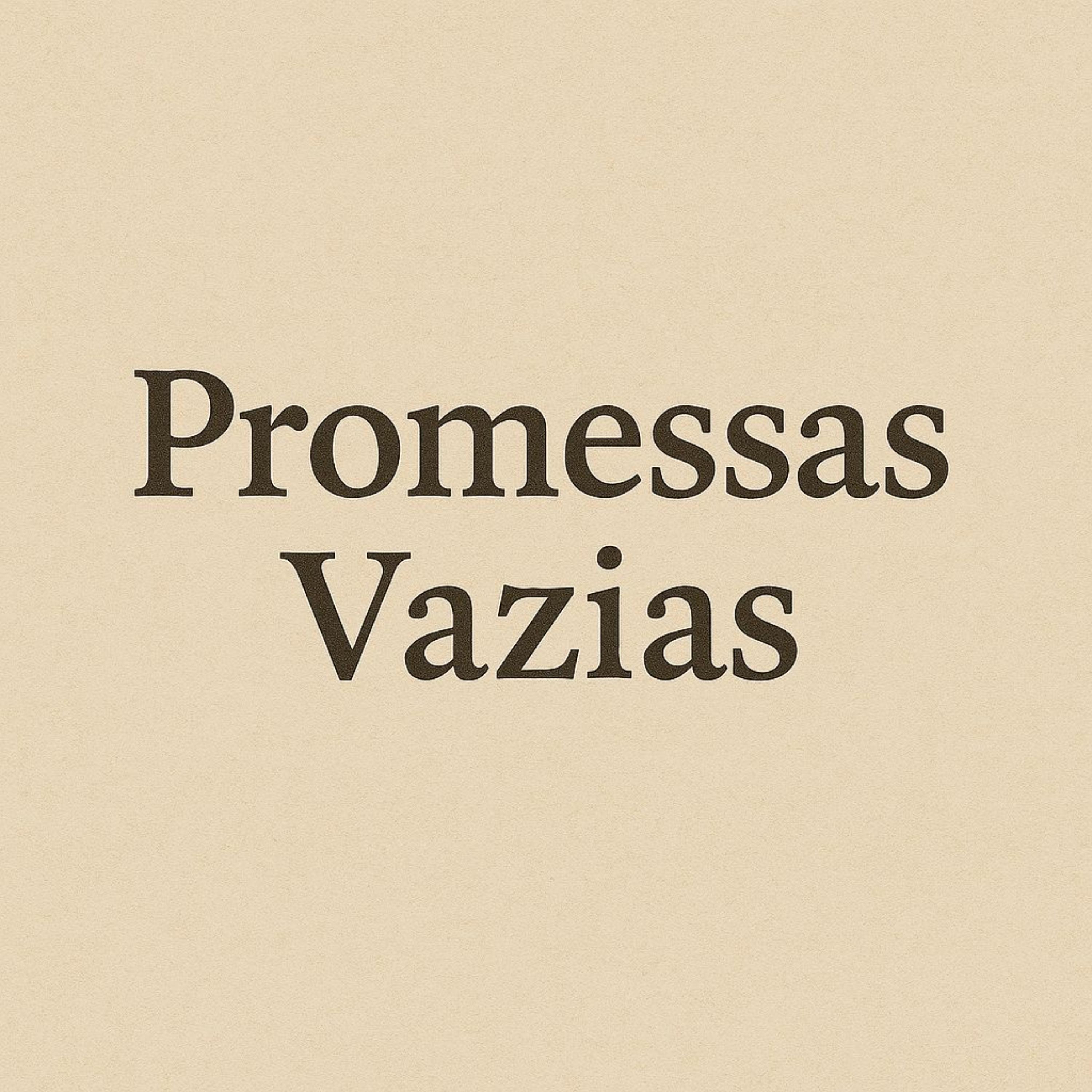 Promessas Vazias artwork