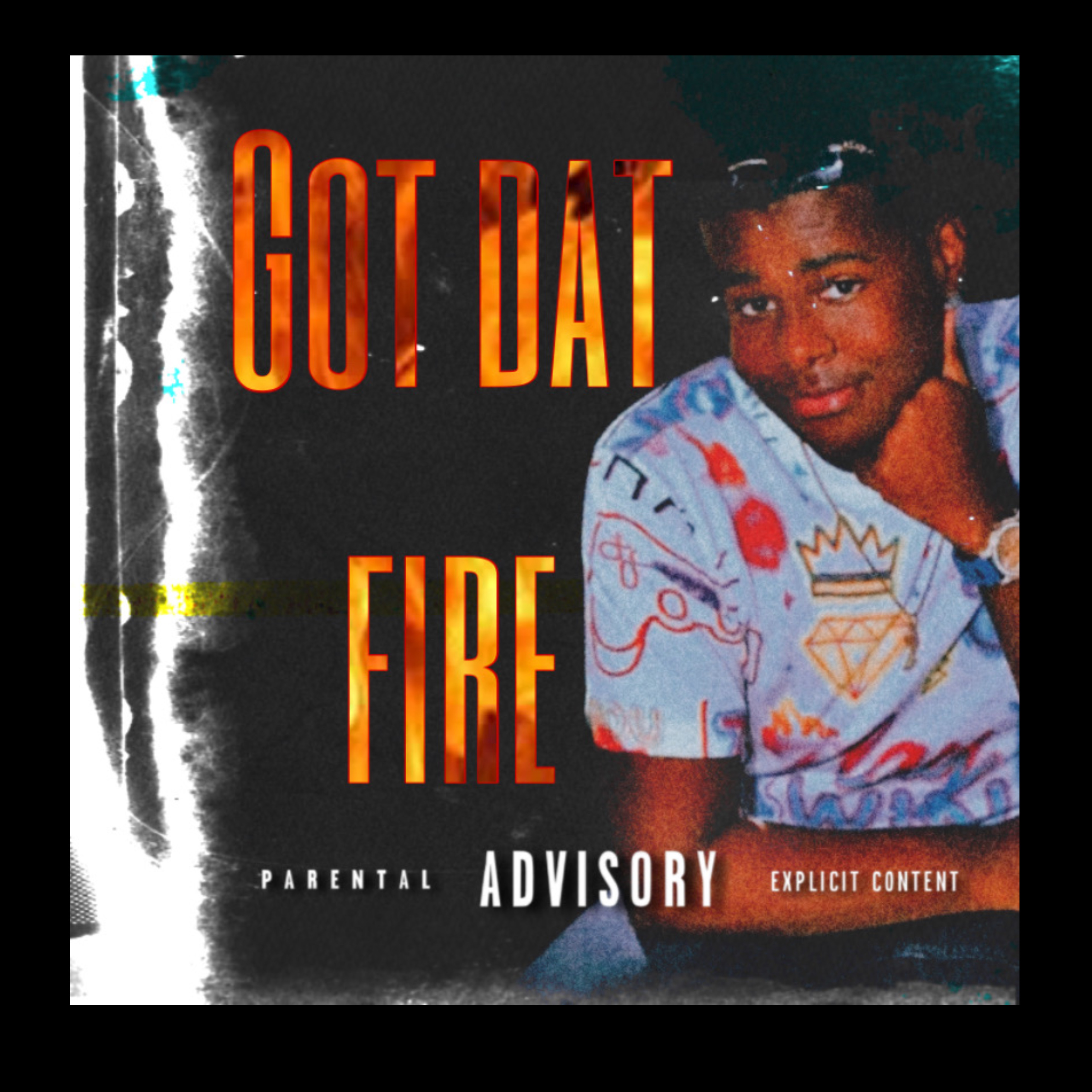 Got Dat Fire artwork
