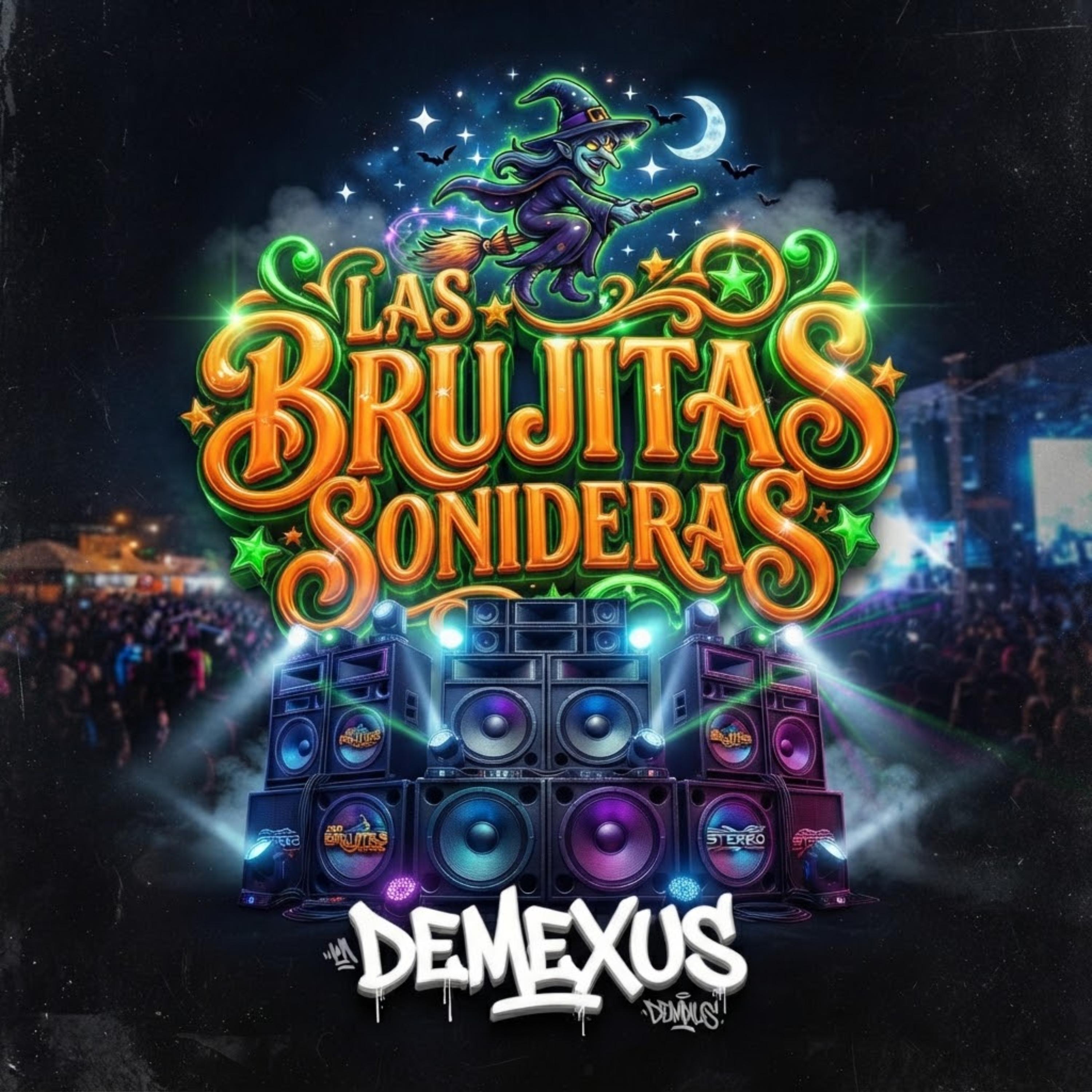 LAS BRUJITAS SONIDERAS by DEMEXUS cover art