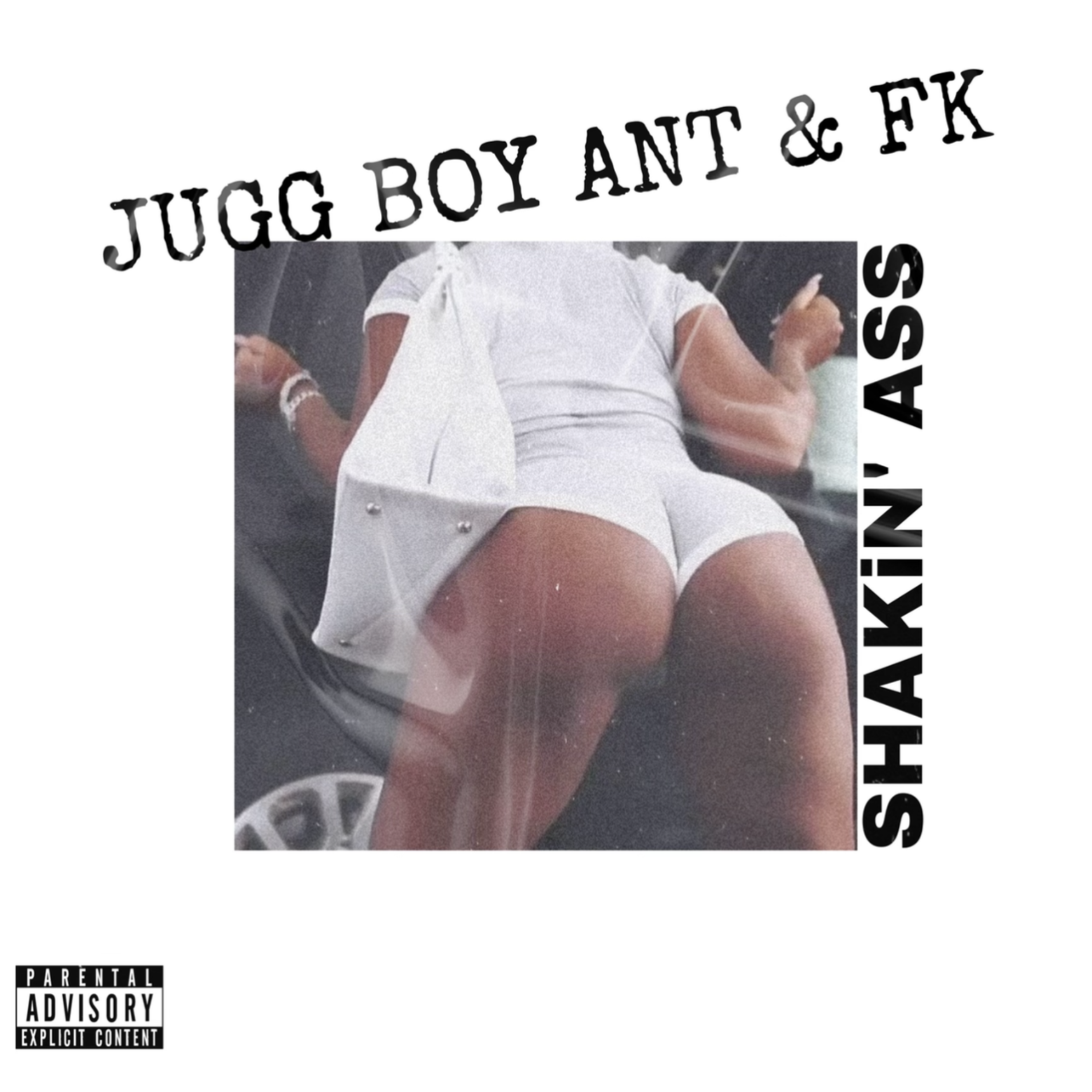 Shakin' Ass by Jugg Boy Ant cover art