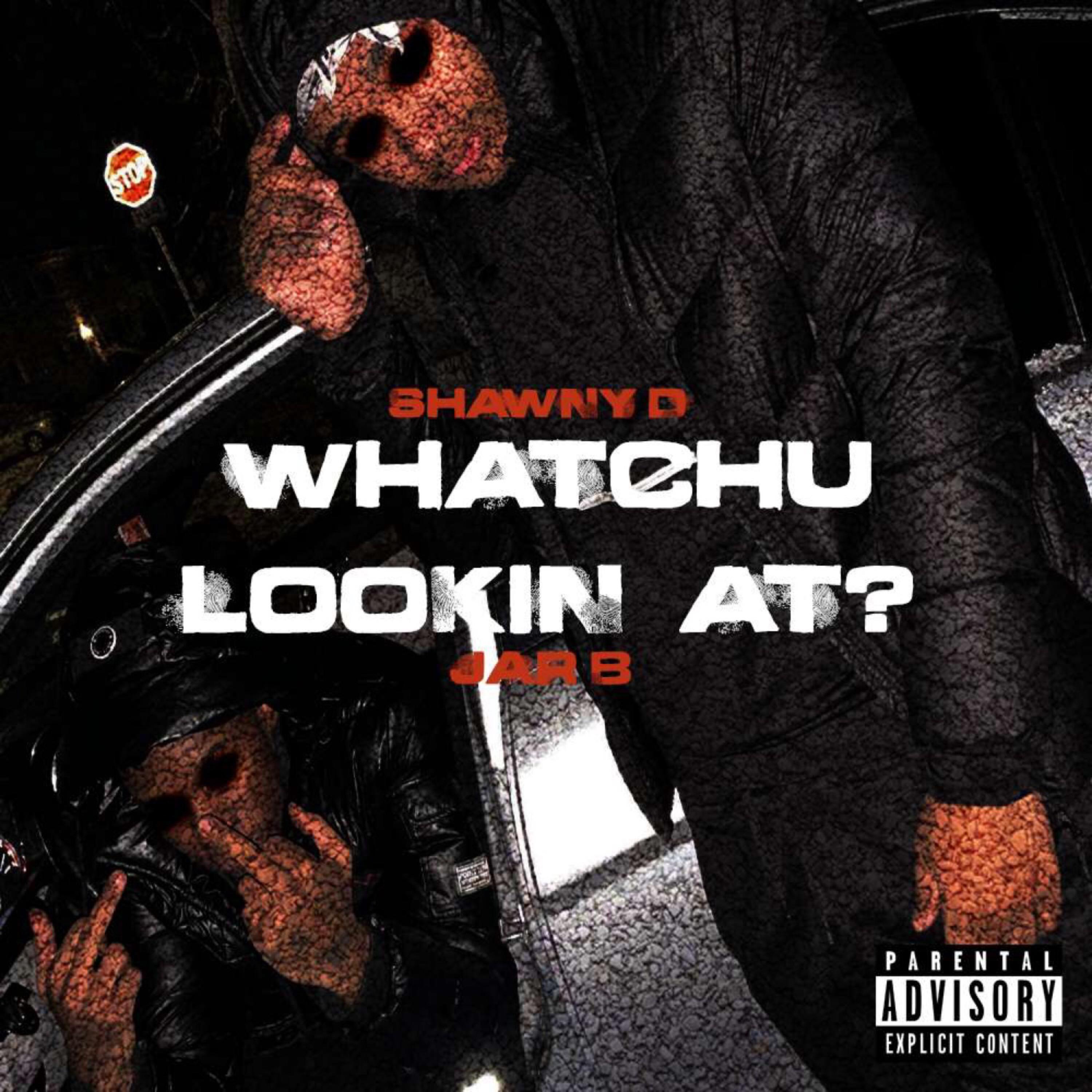 WHATCHU LOOKIN AT artwork