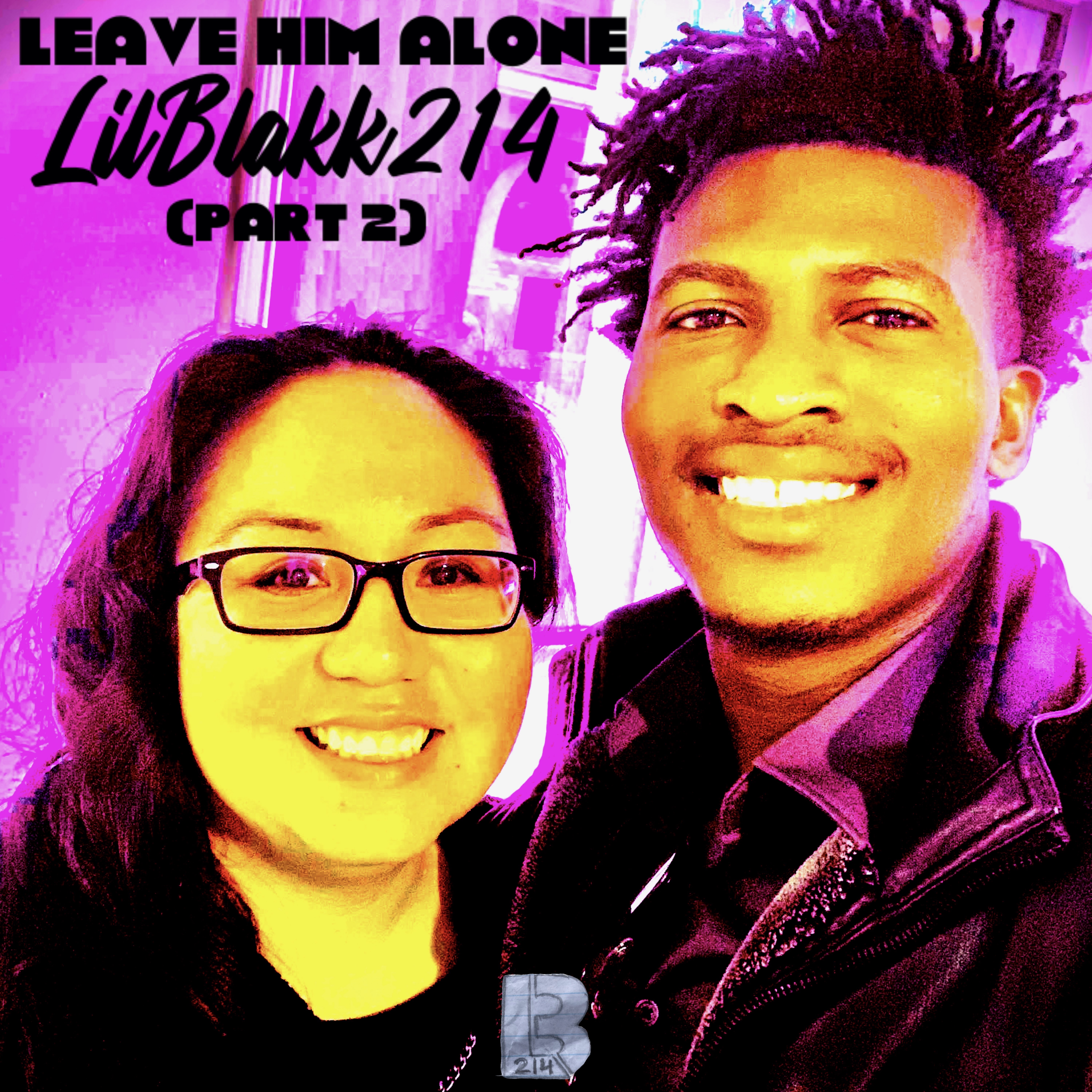 Leave Him Alone (Part 2) artwork