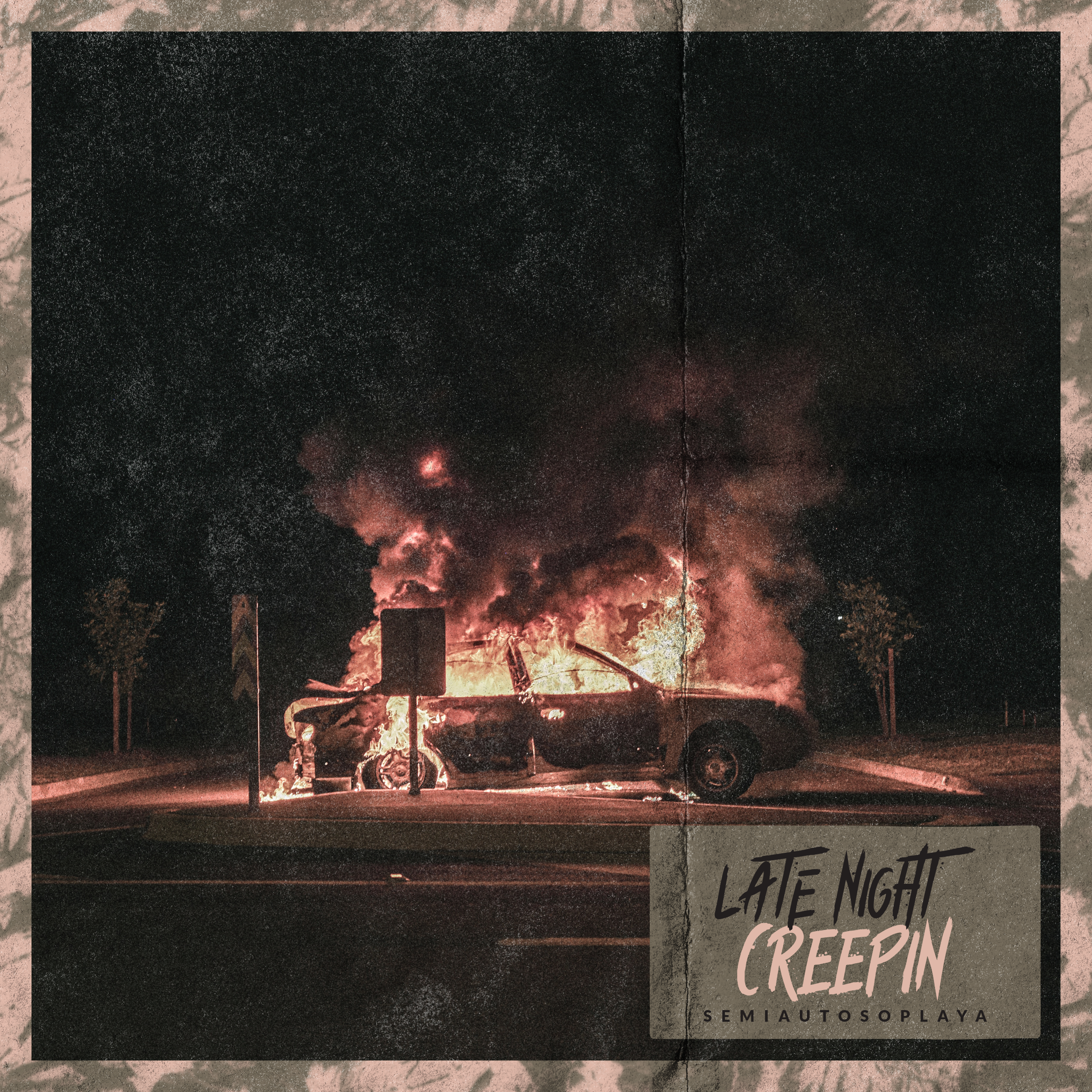 Late Night Creepin by Semiautosoplaya cover art