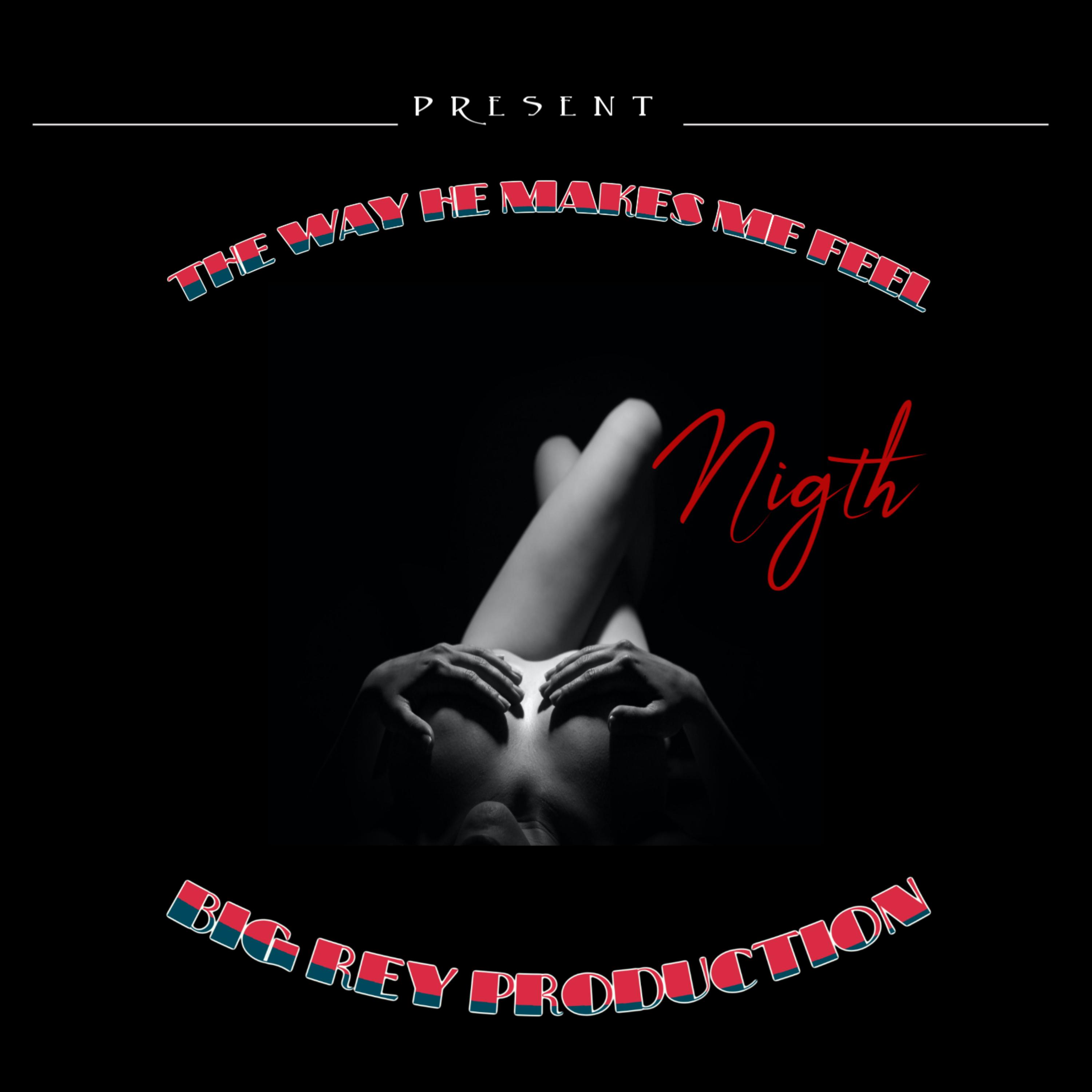 THE WAY HE MAKES ME FEEL artwork