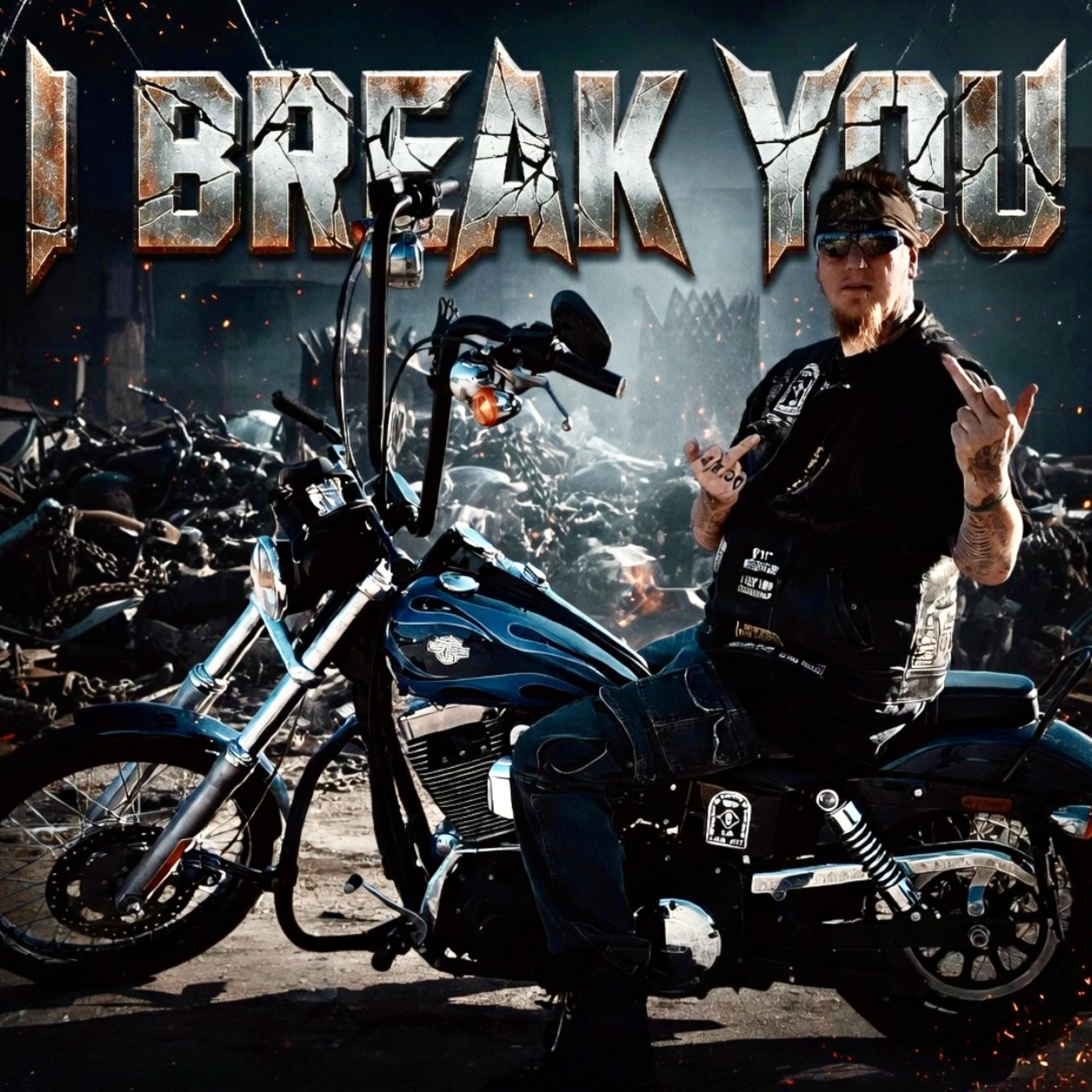 I Break You artwork
