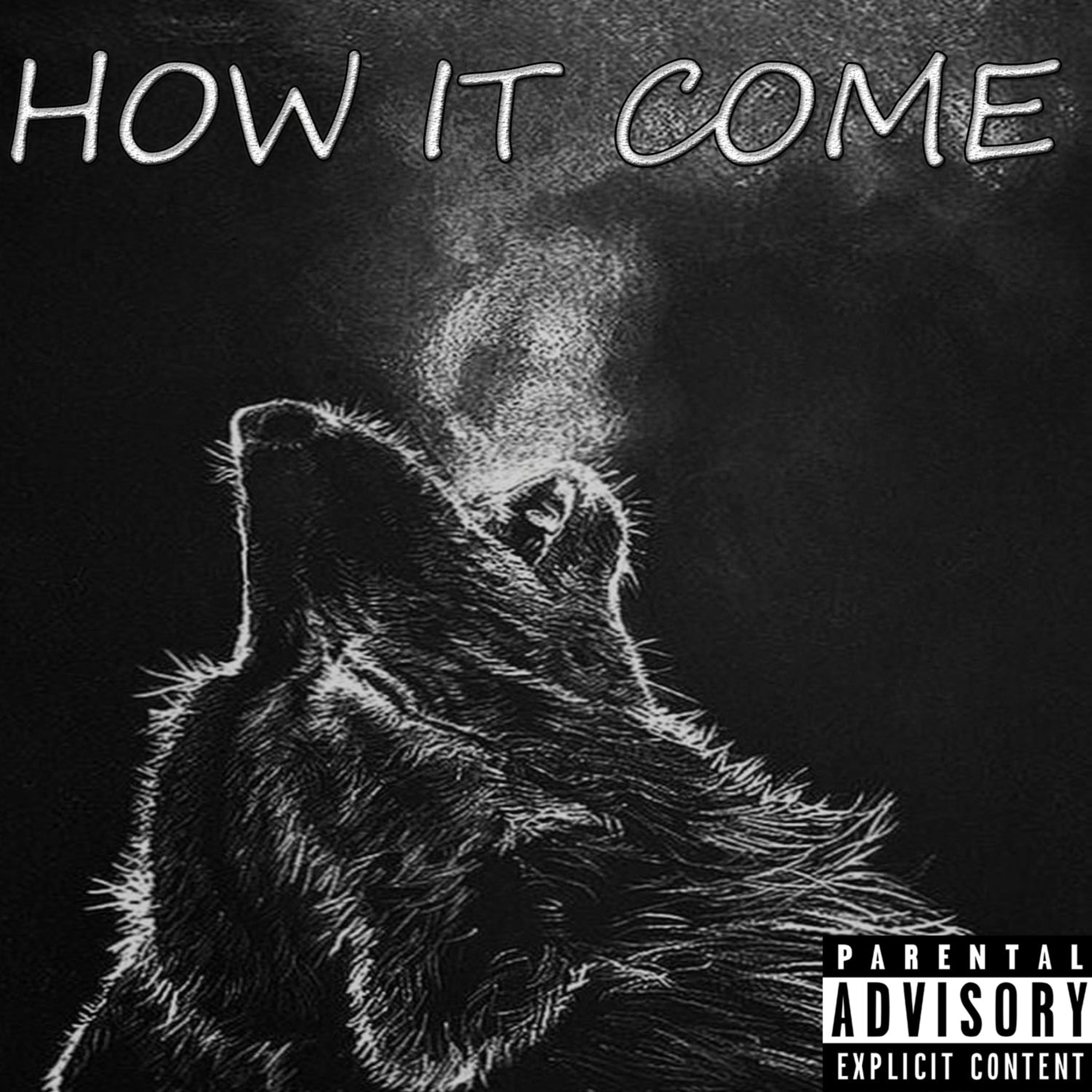 How It Come artwork