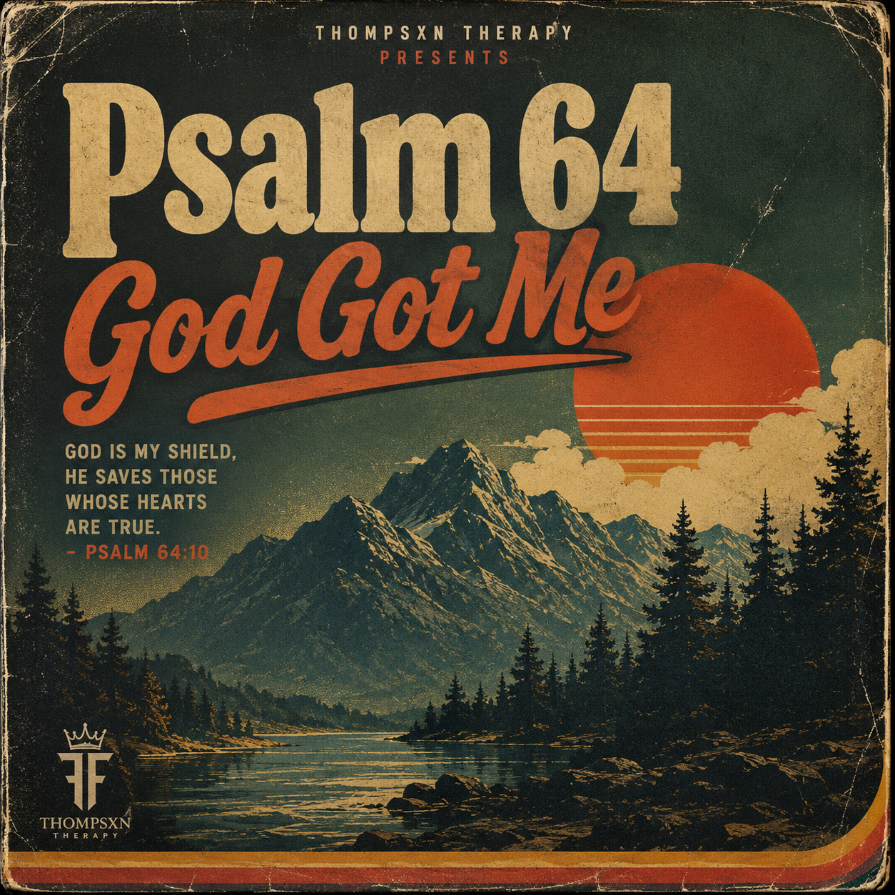 Psalm 64 God Got Me by Thompsxn Therapy cover art