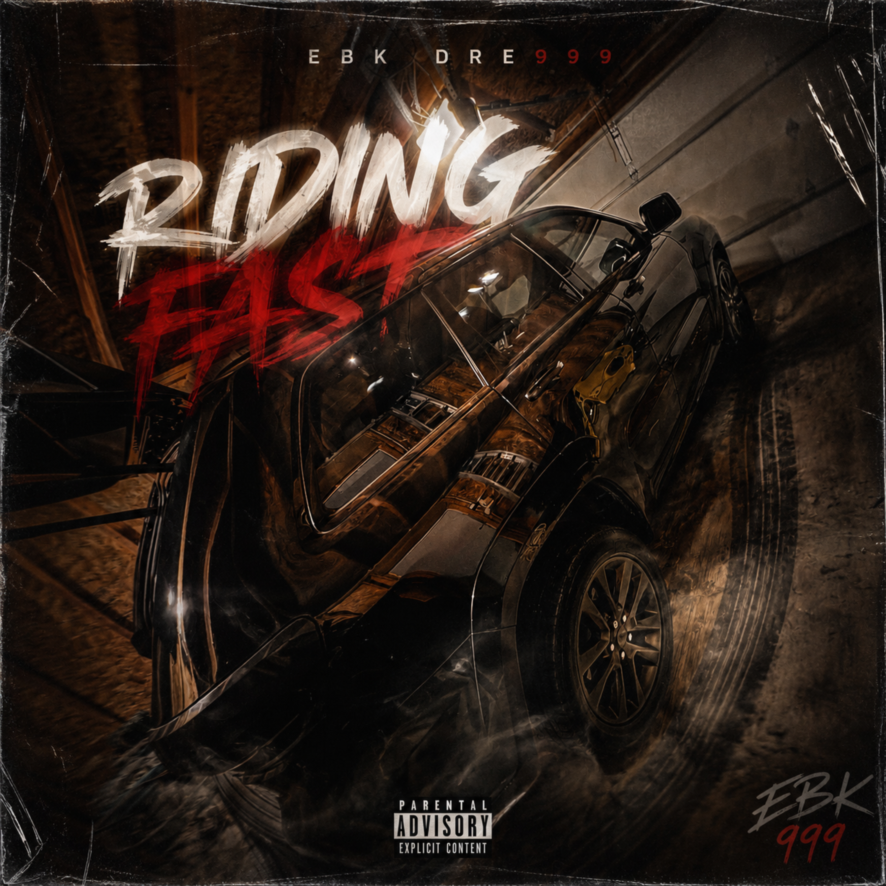 Riding Fast (I’m Back) by EBK DRE999 cover art