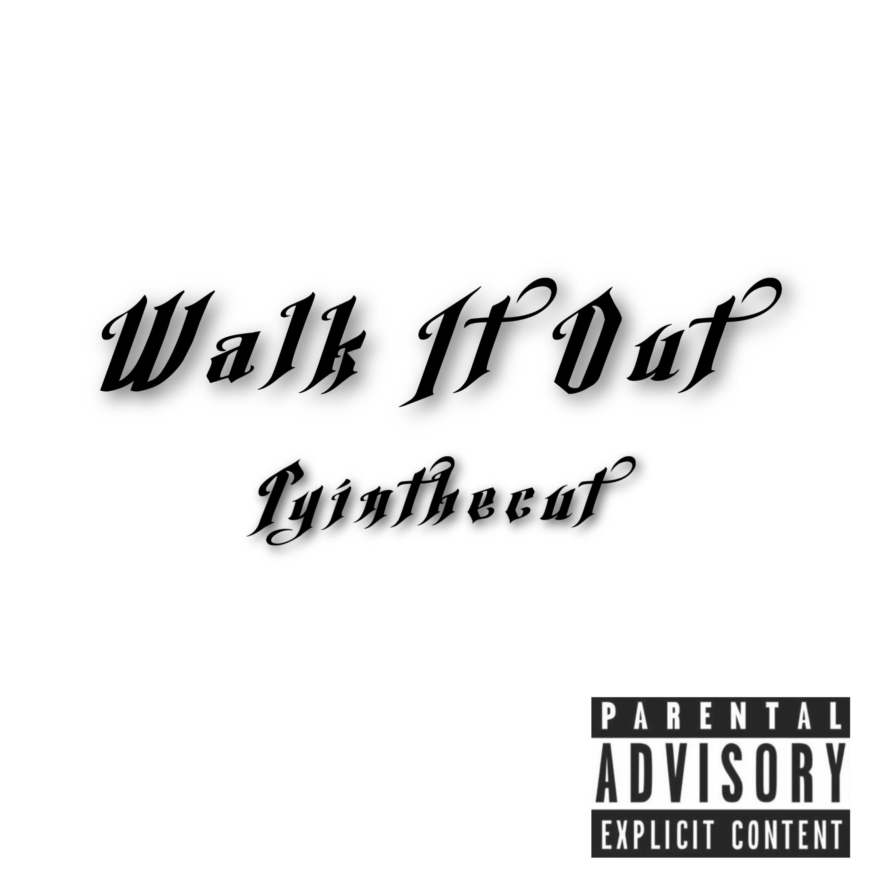 Walk It Out artwork
