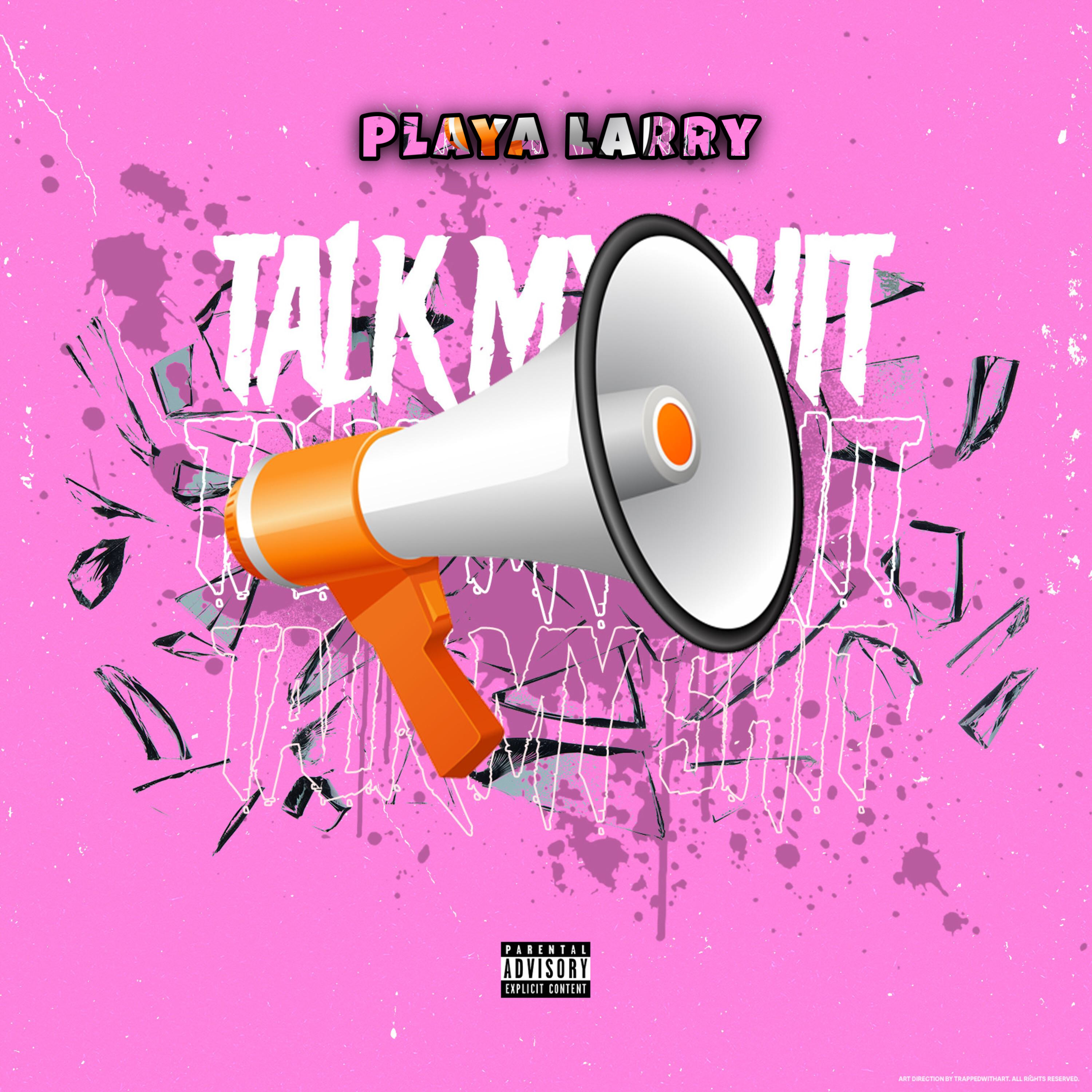 Talk My Shit artwork