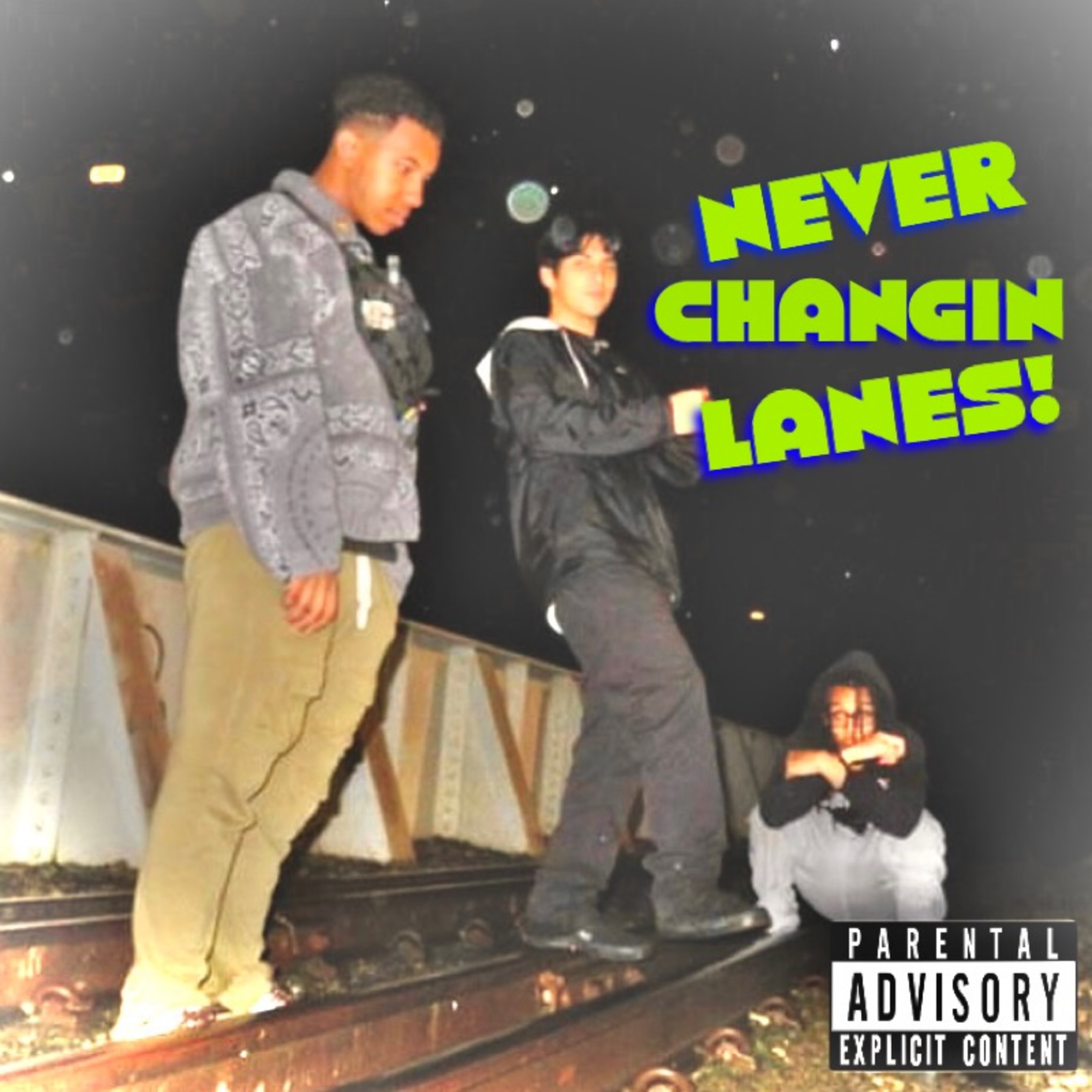 Never Changin Lanes! artwork