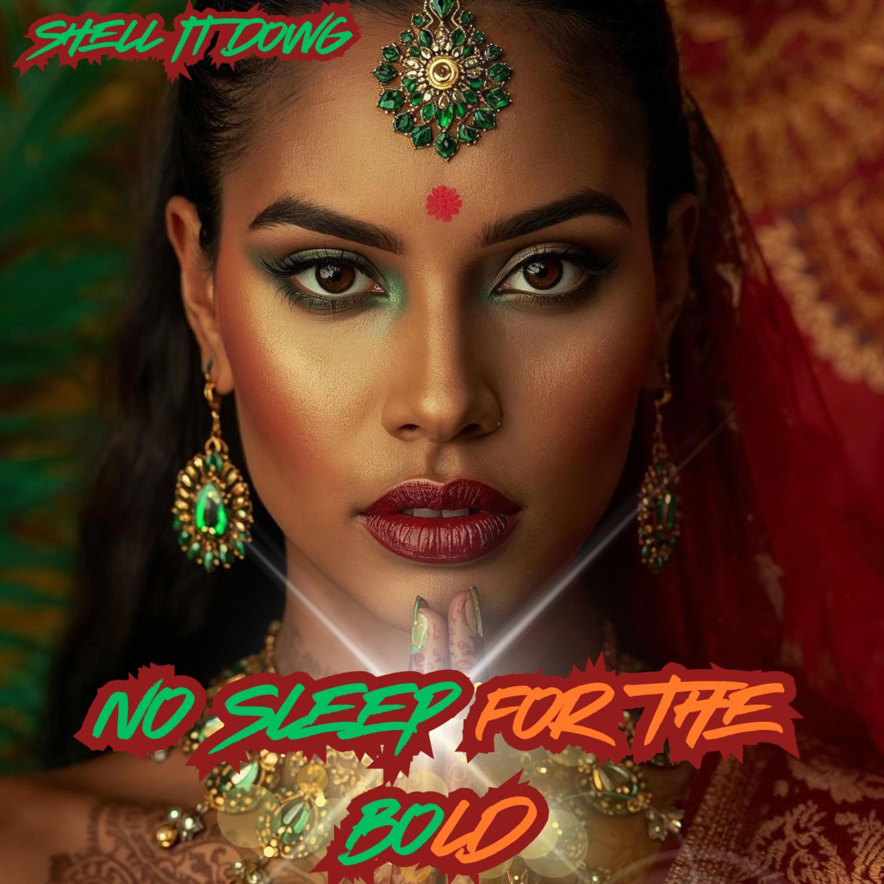 NO SLEEP FOR THE BOLD by KNOWME cover art