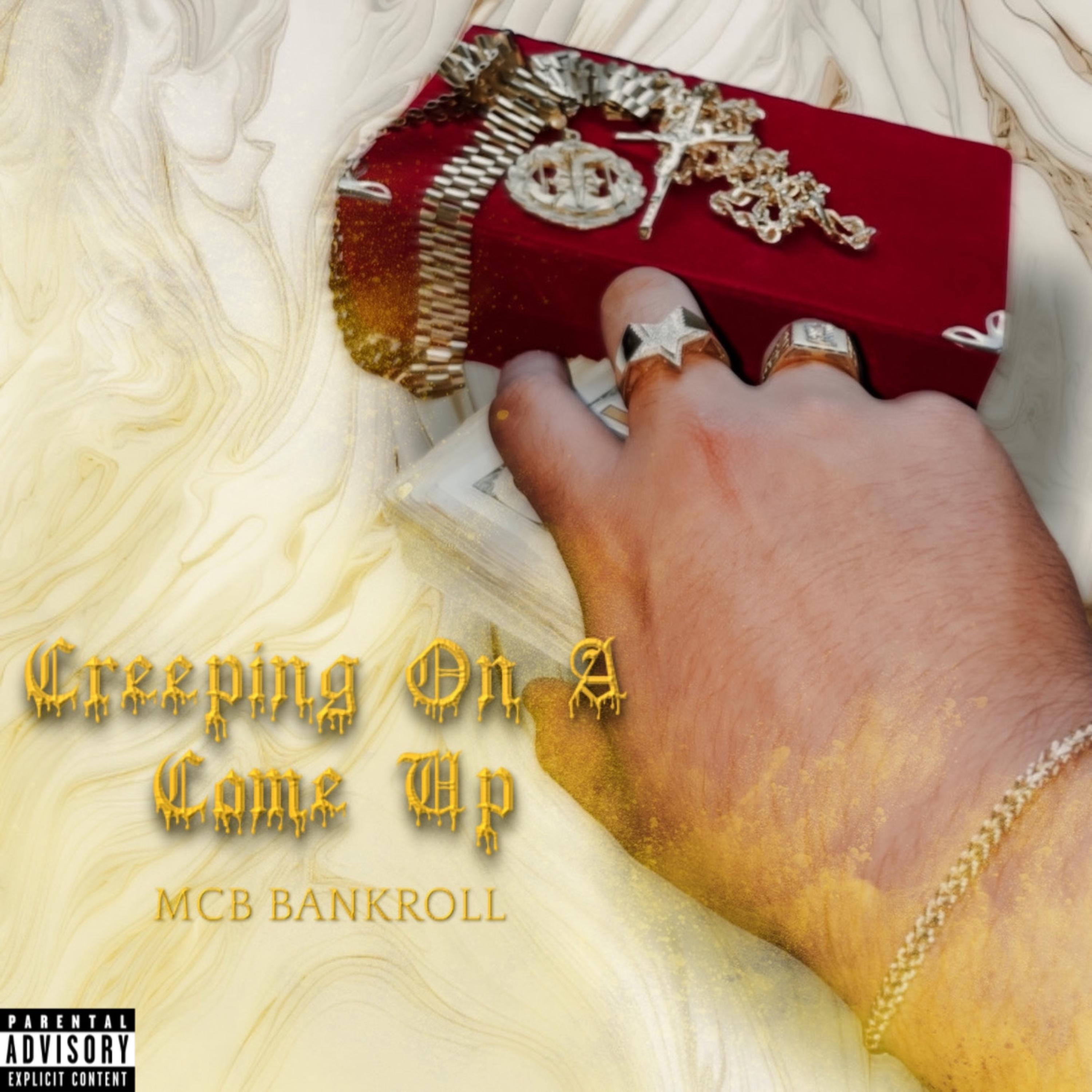 Creeping On A Come Up artwork