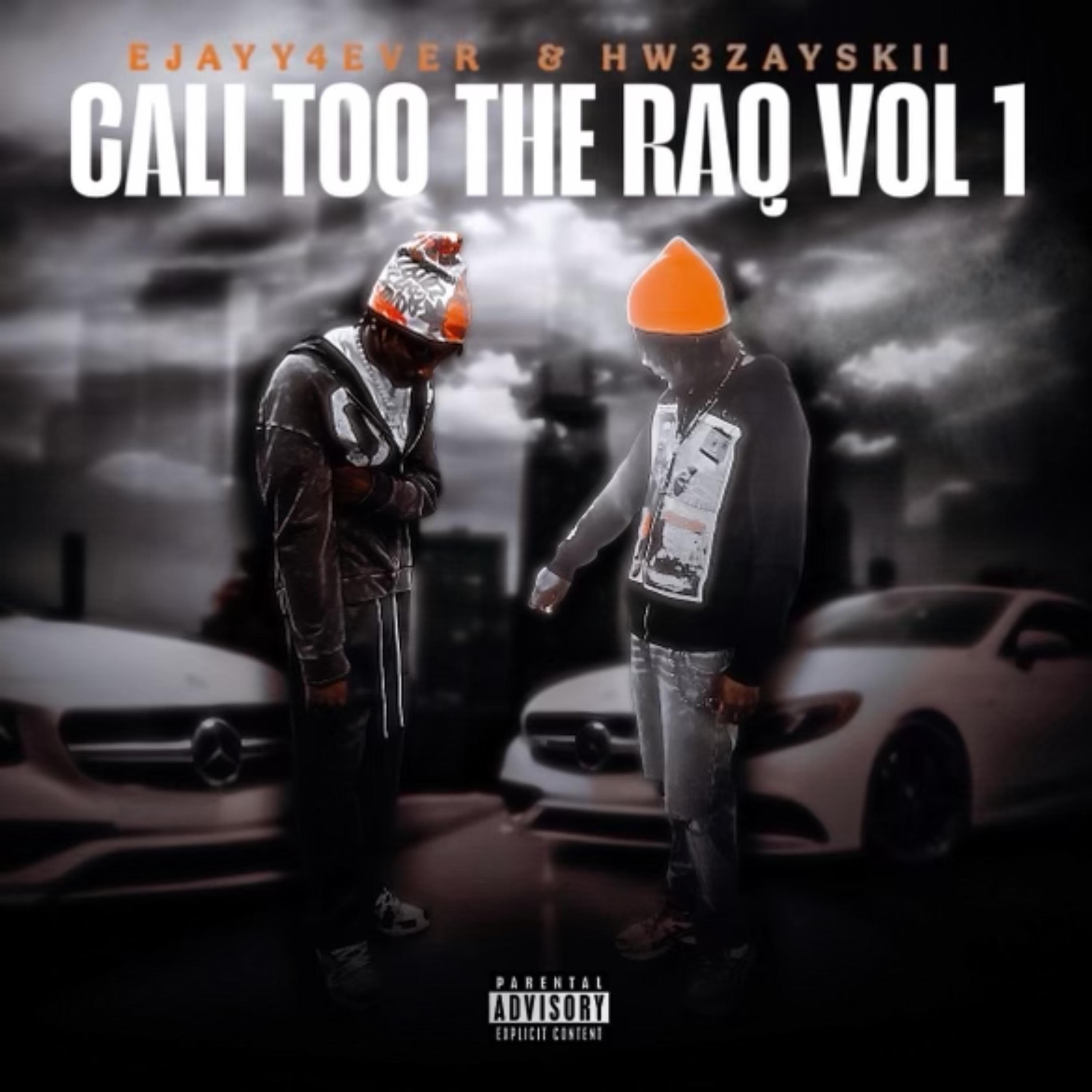 Cali Too The Raq (VOL 1) artwork