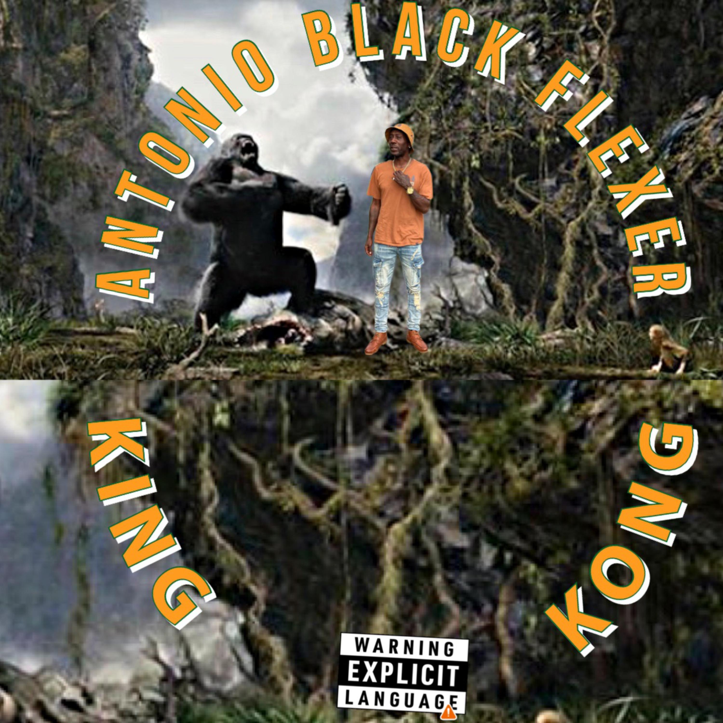 KING KONG by Antonio Blsck Flexer cover art