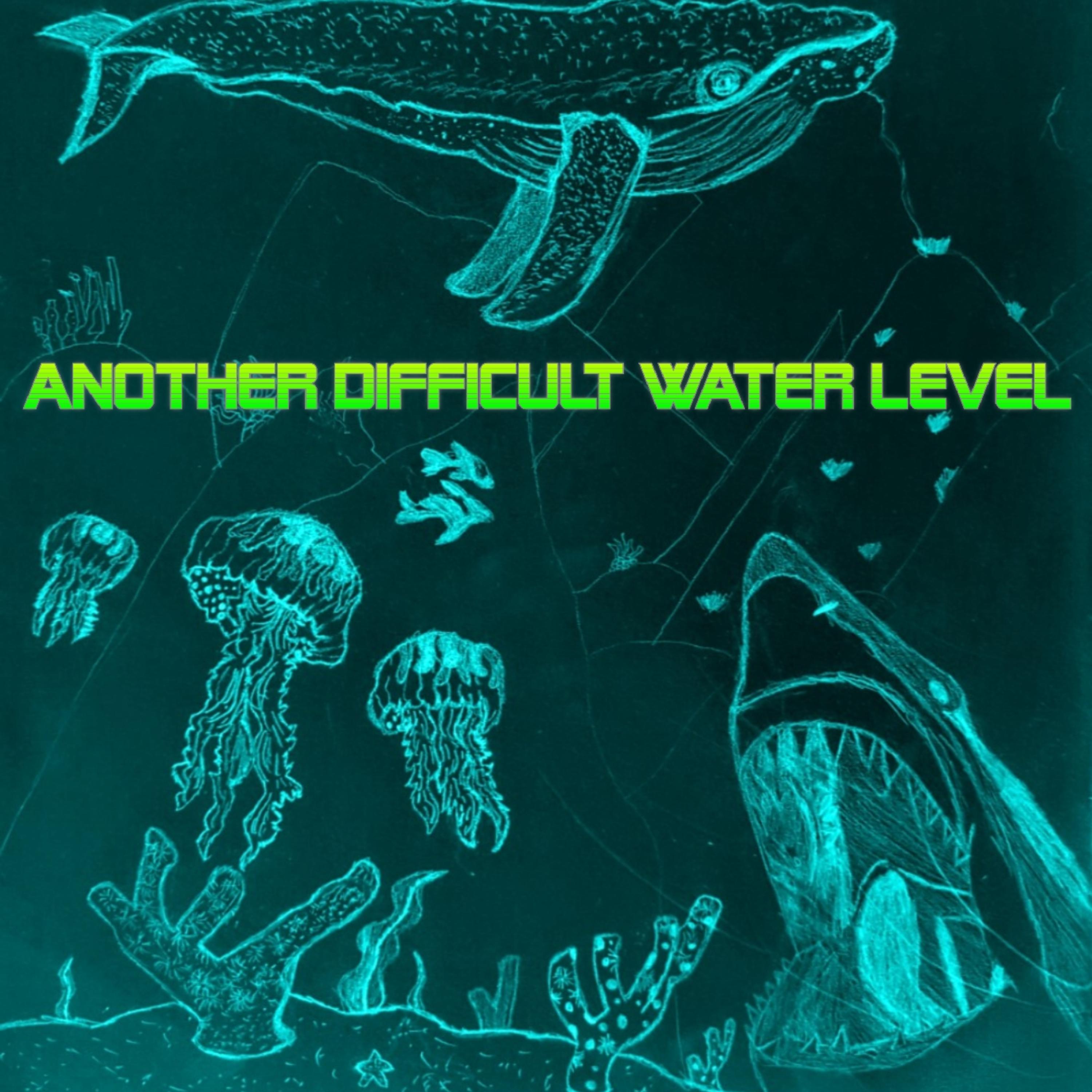 Another Difficult Water Level artwork