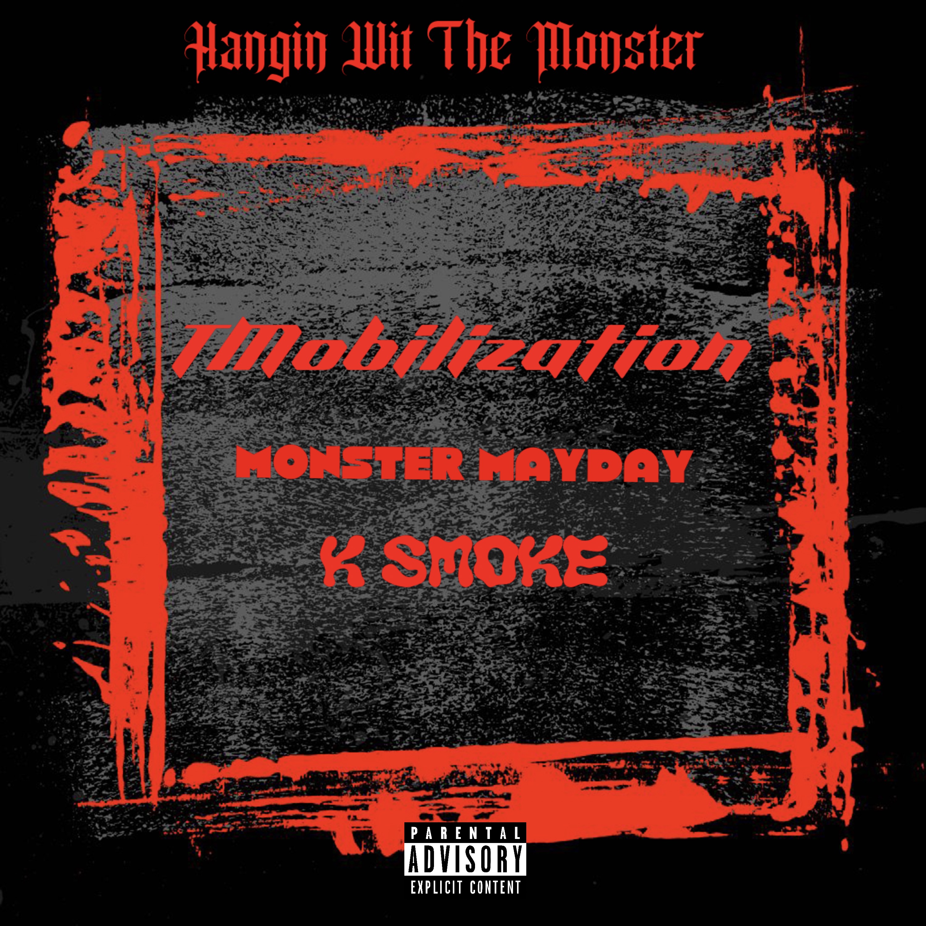Hangin Wit The Monster artwork