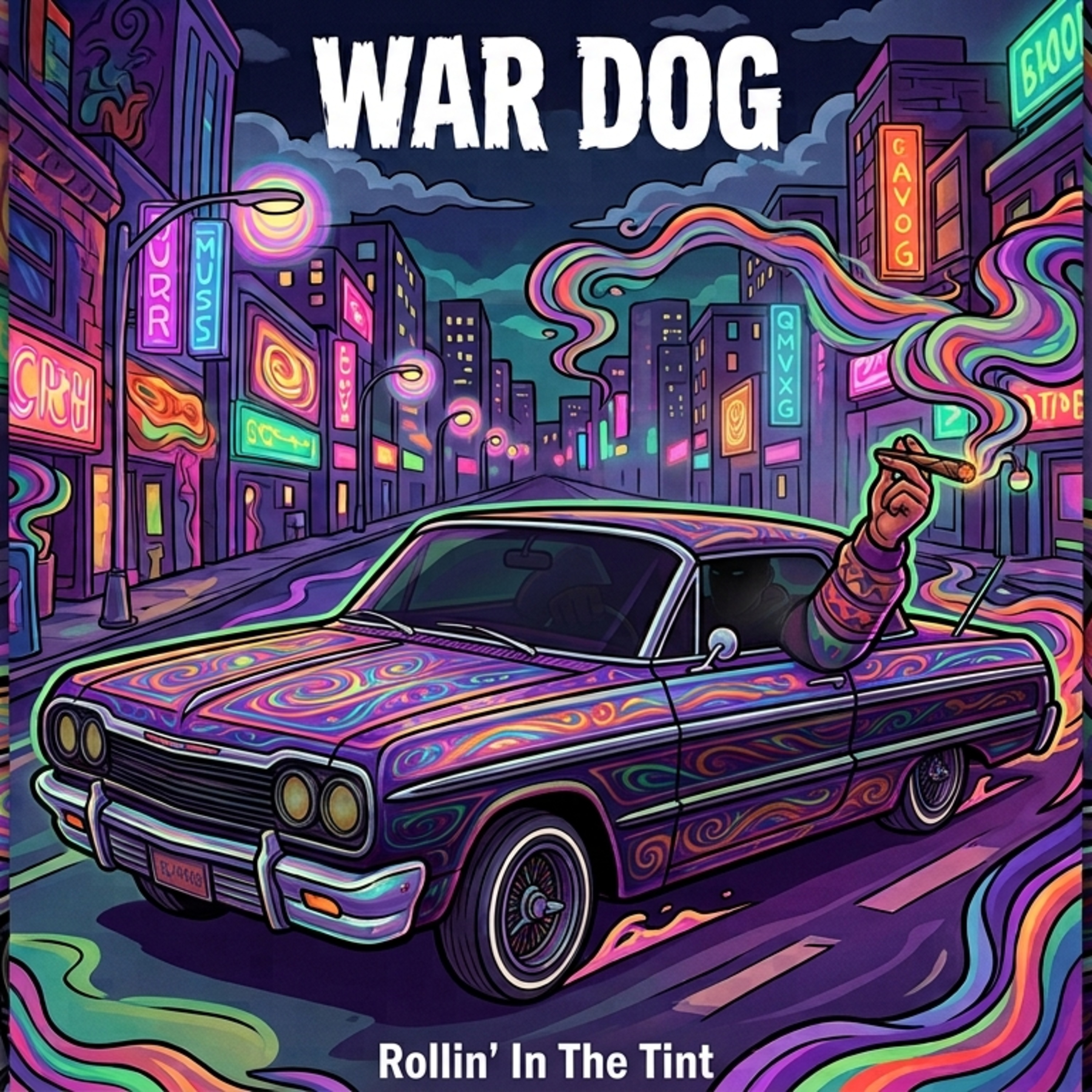 Rollin' In The Tint by War Dog cover art