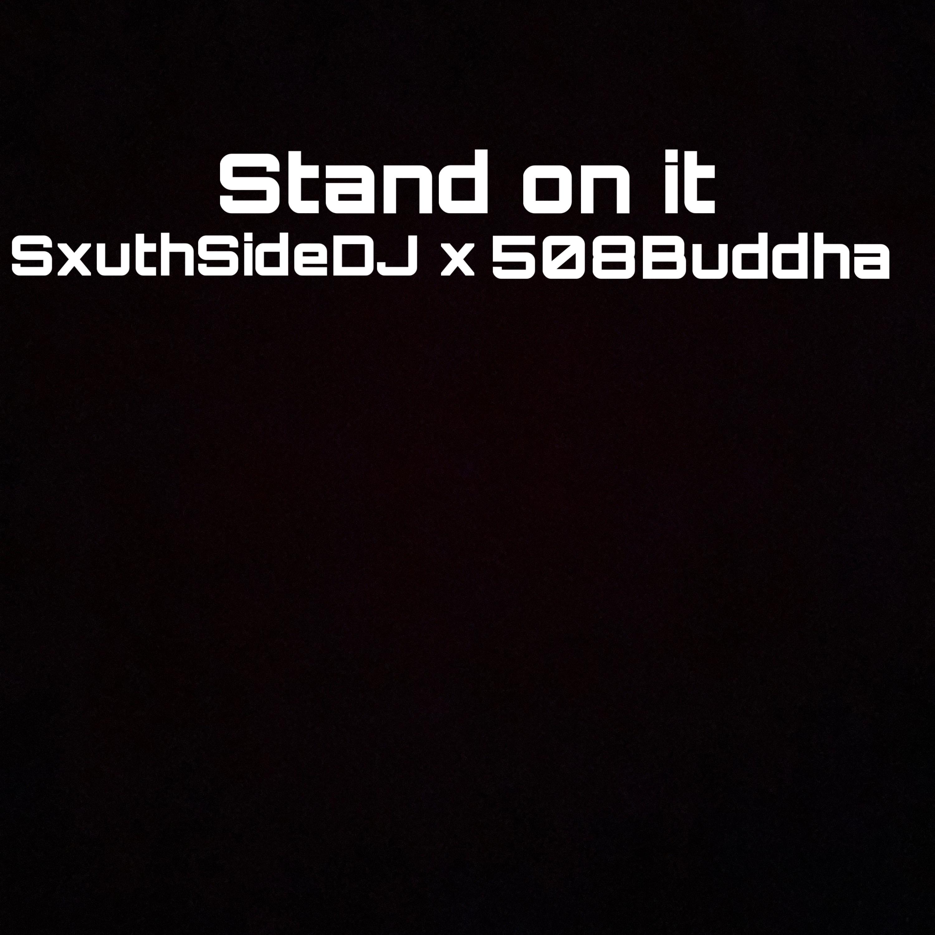 Stand On It artwork