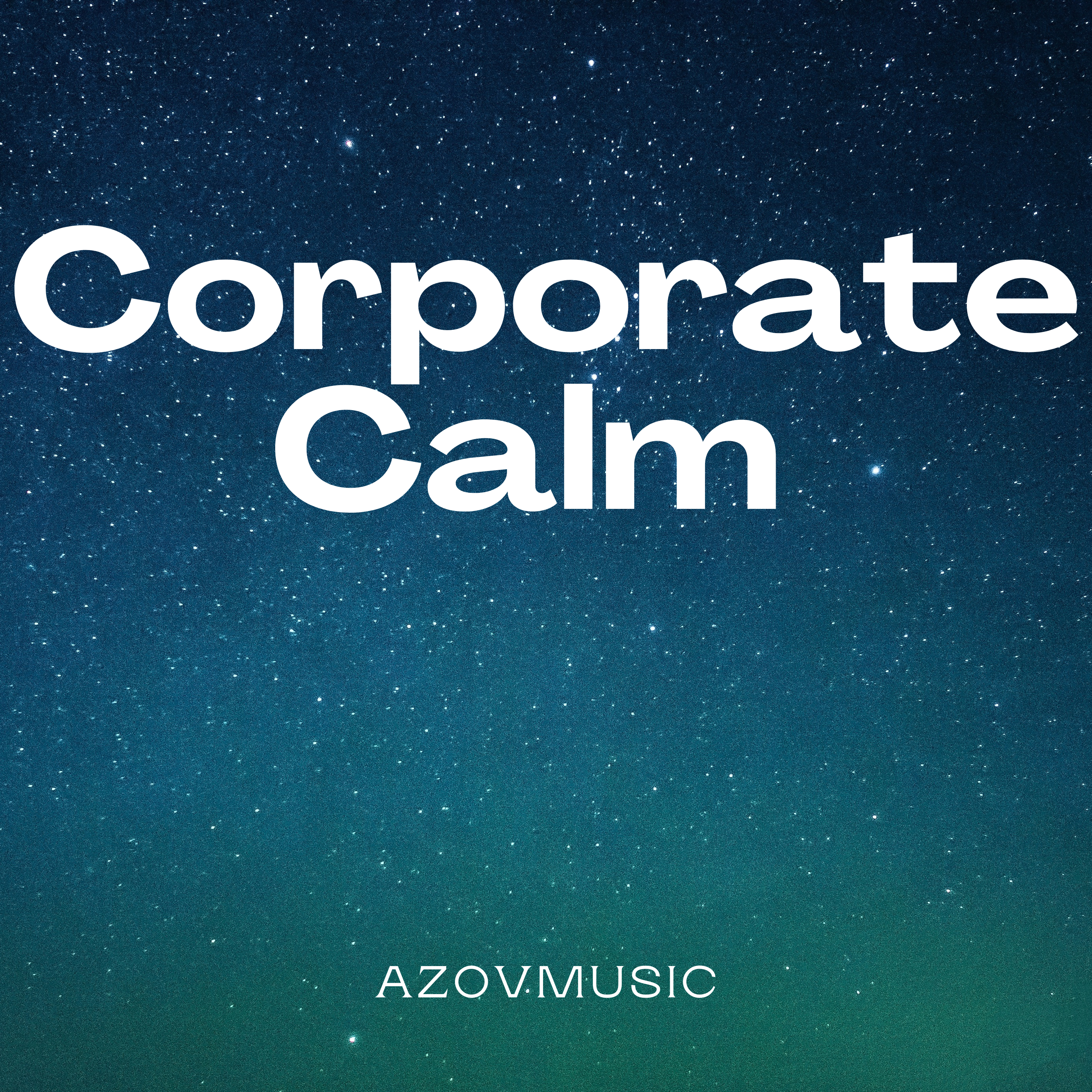 Corporate Calm by AzovMusic cover art