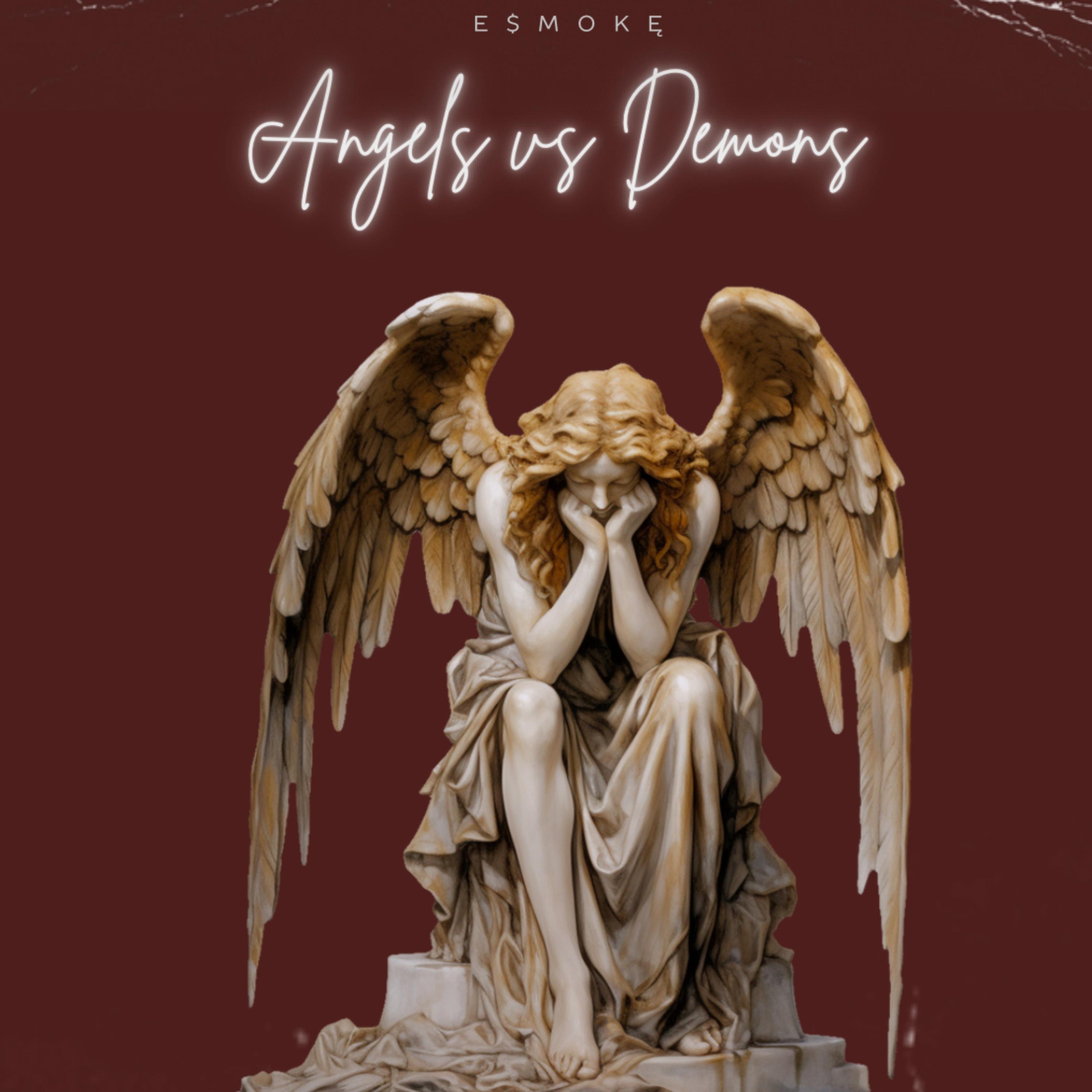 Angels Vs Demons by E$mokę cover art
