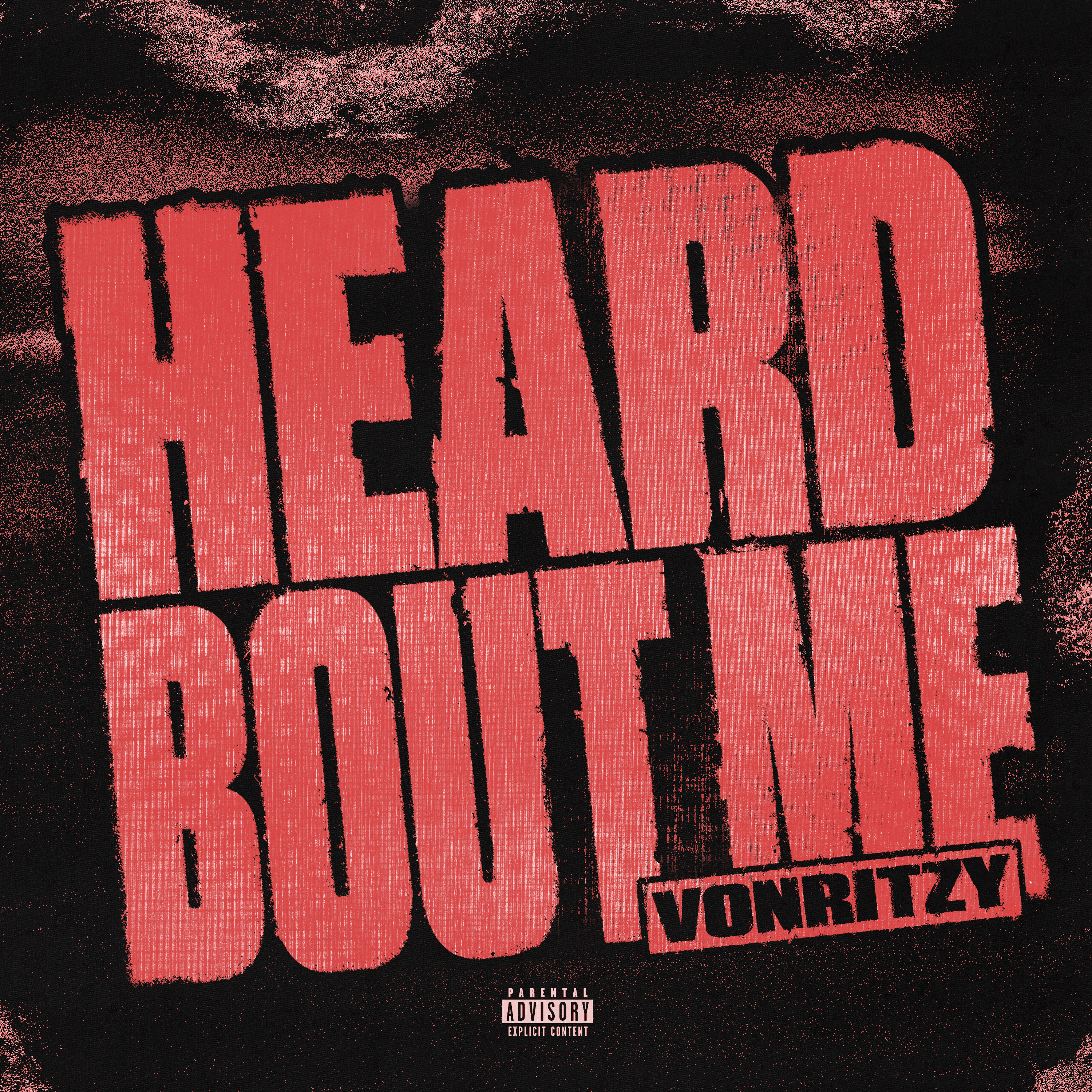Heard Bout Me artwork
