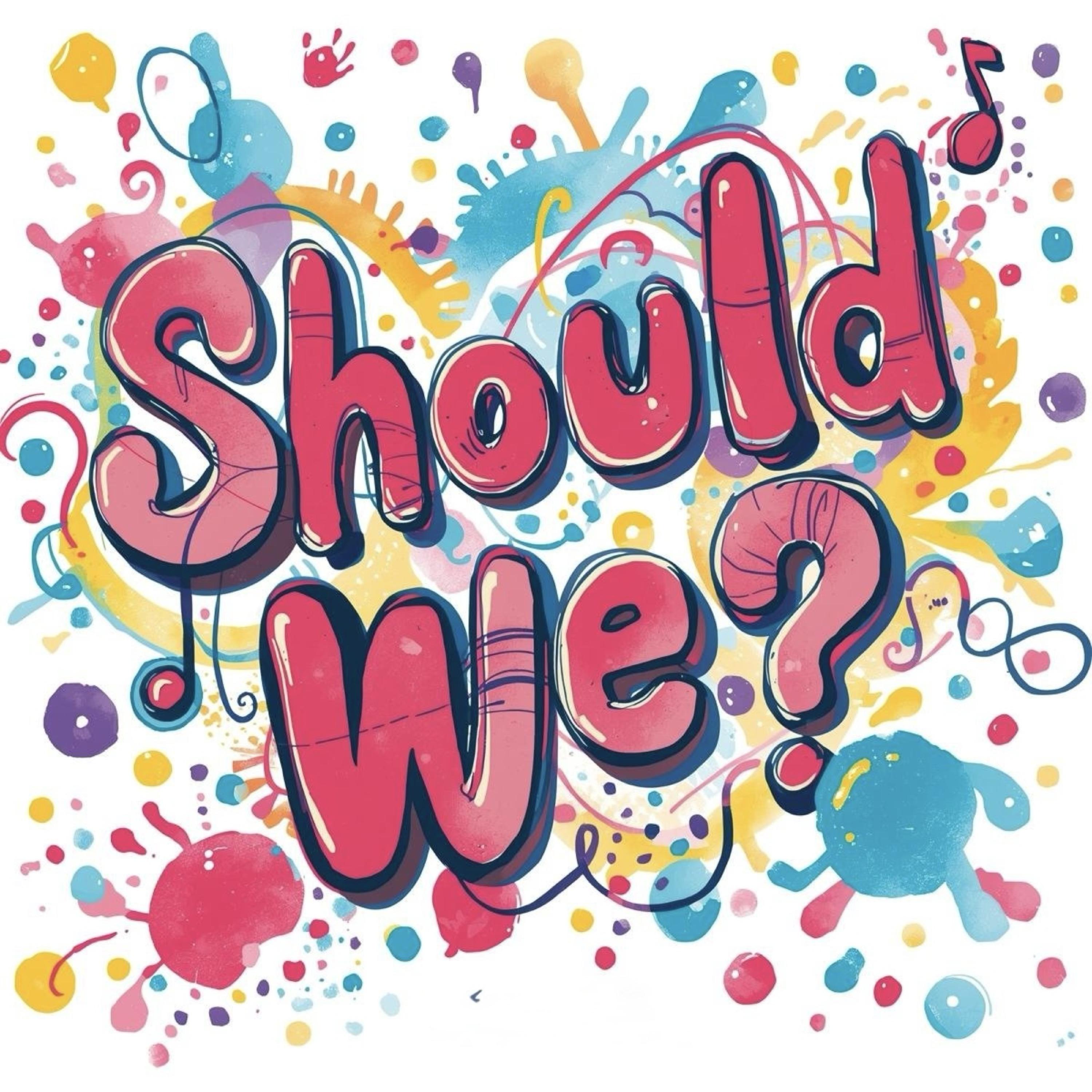 Should We artwork