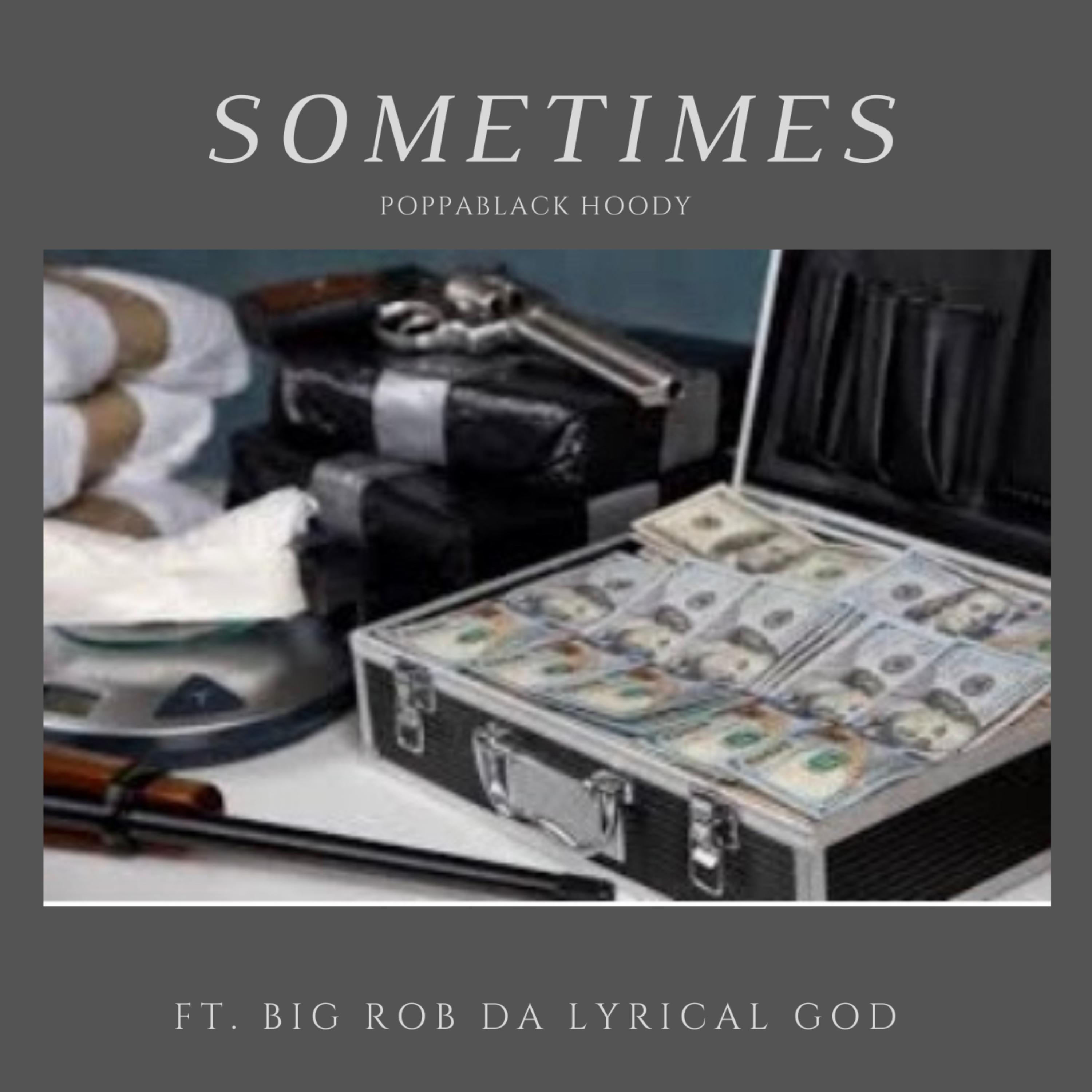 SOMETIMES by Poppablack Hoody cover art
