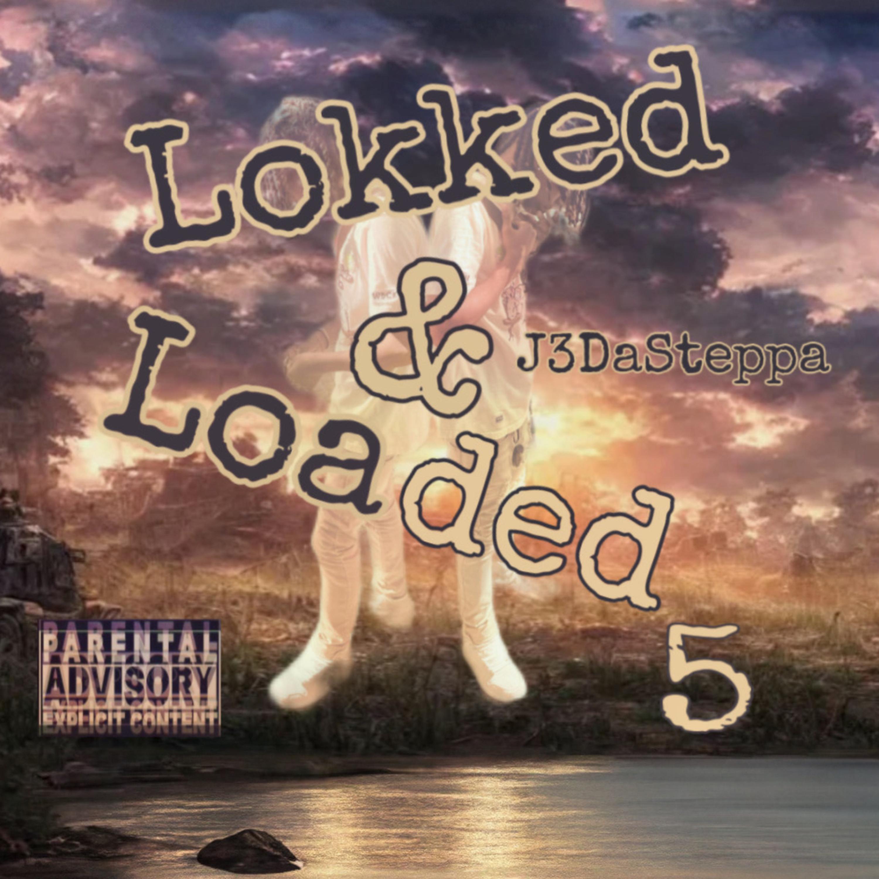 Lokked & Loaded by LilJizzle700 cover art