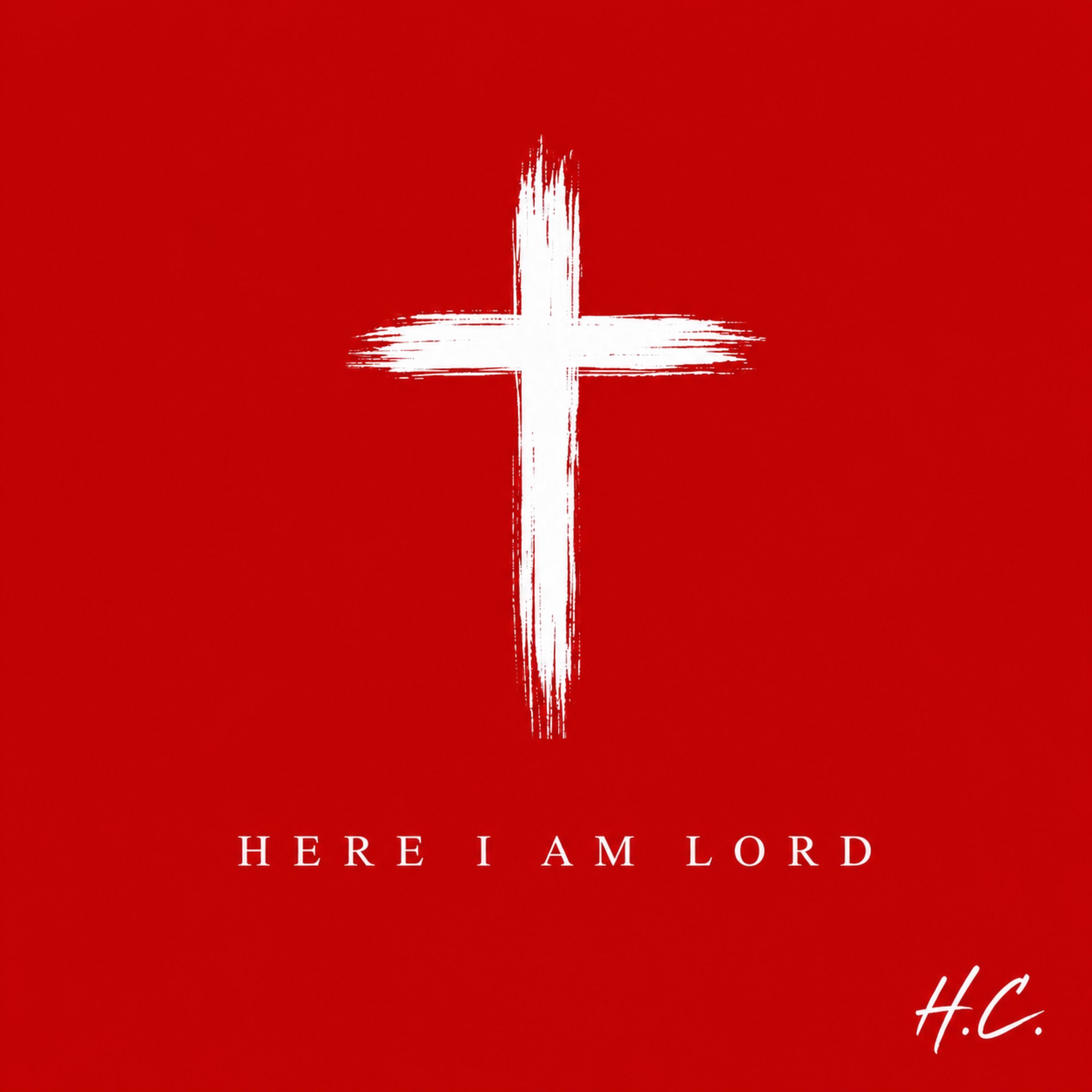 Here I Am Lord (rock version) by Hunter Chesser cover art