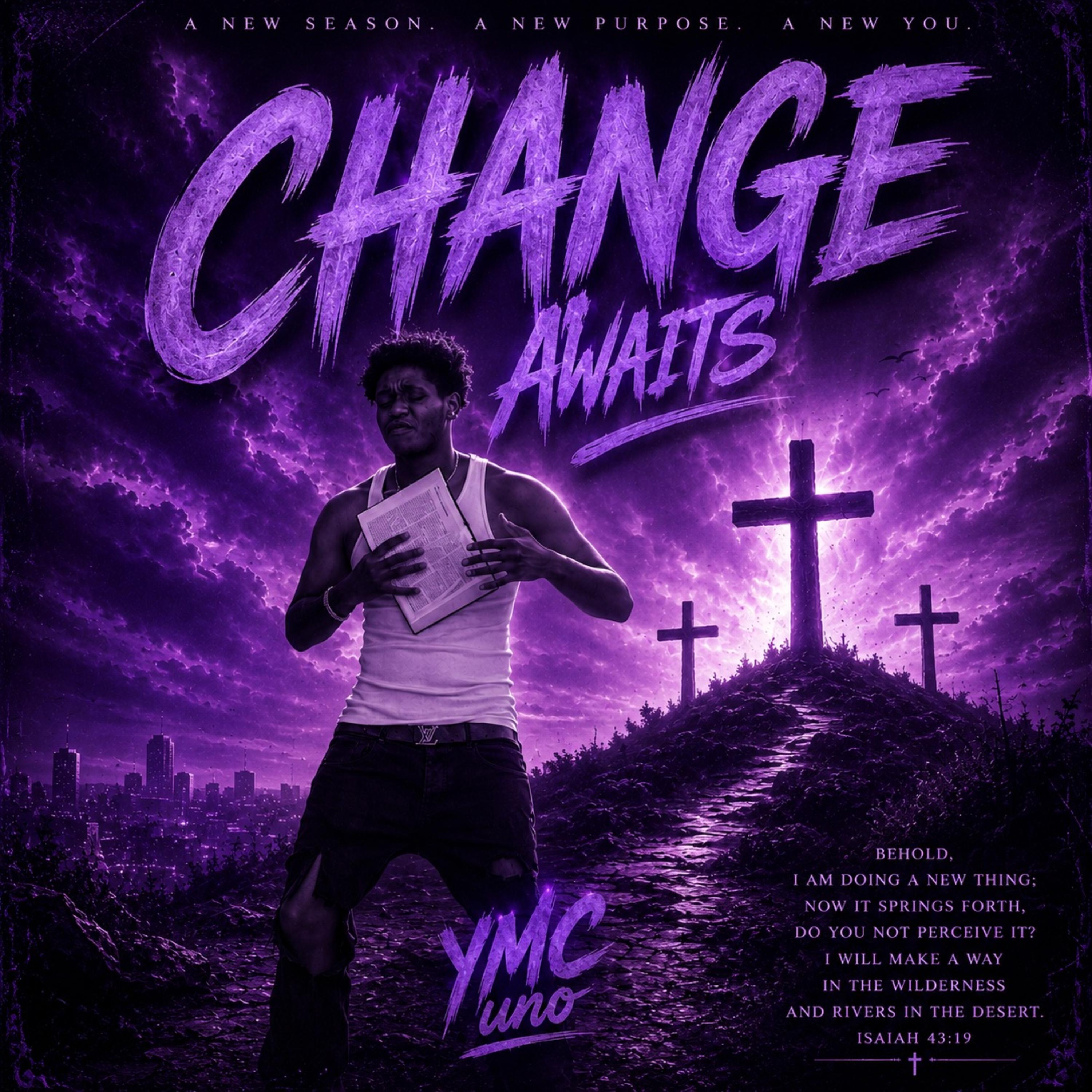 Change Awaits by YMC Uno cover art