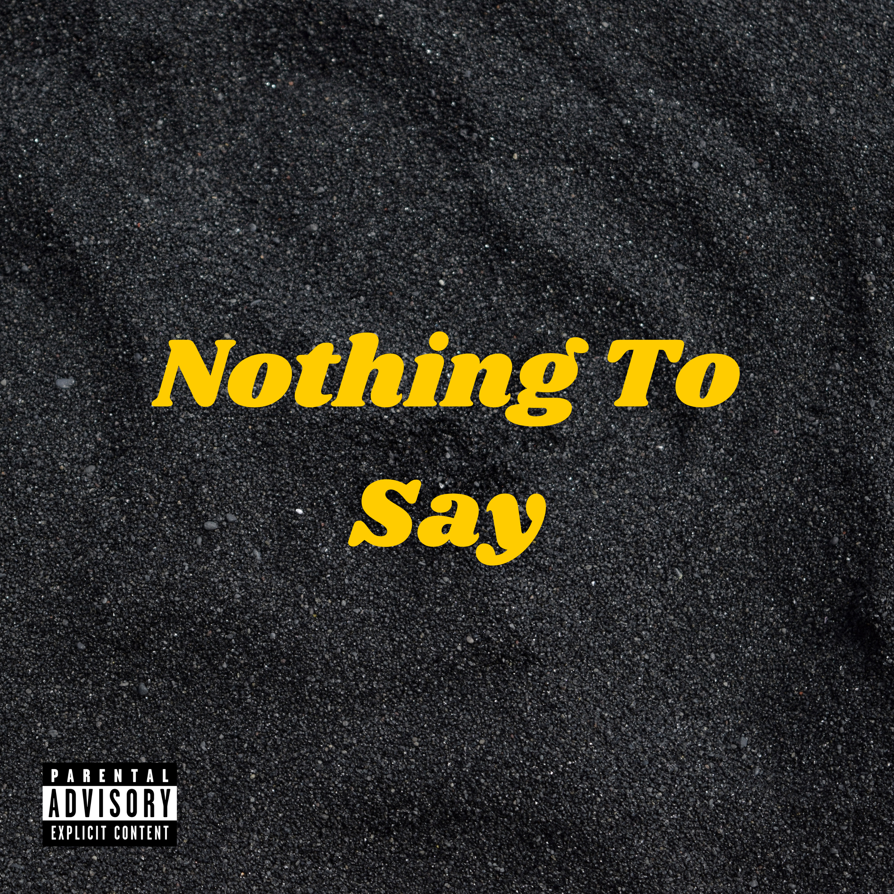 Nothing To Say artwork