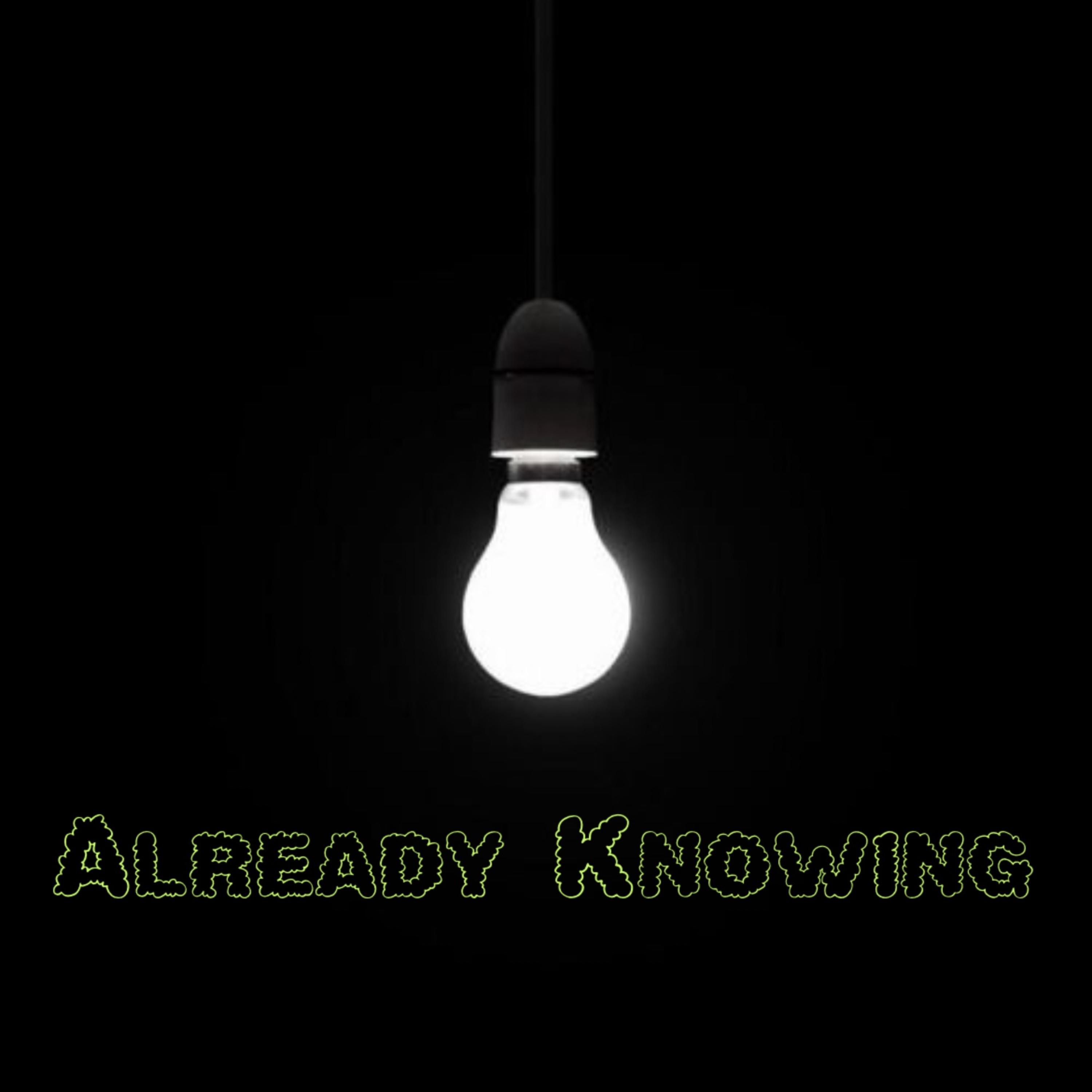 Already Knowing artwork