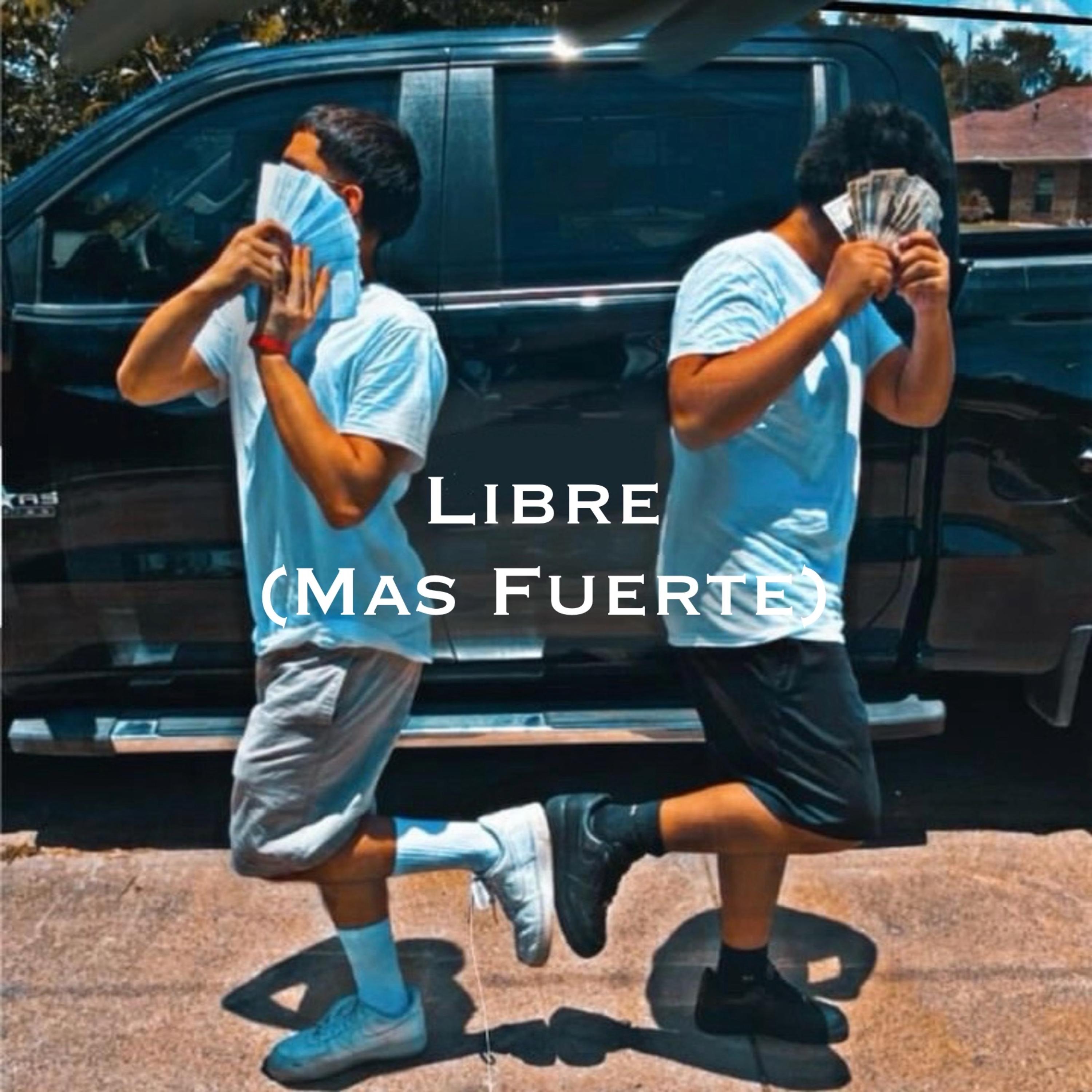 Libre (Mas Fuerte) artwork