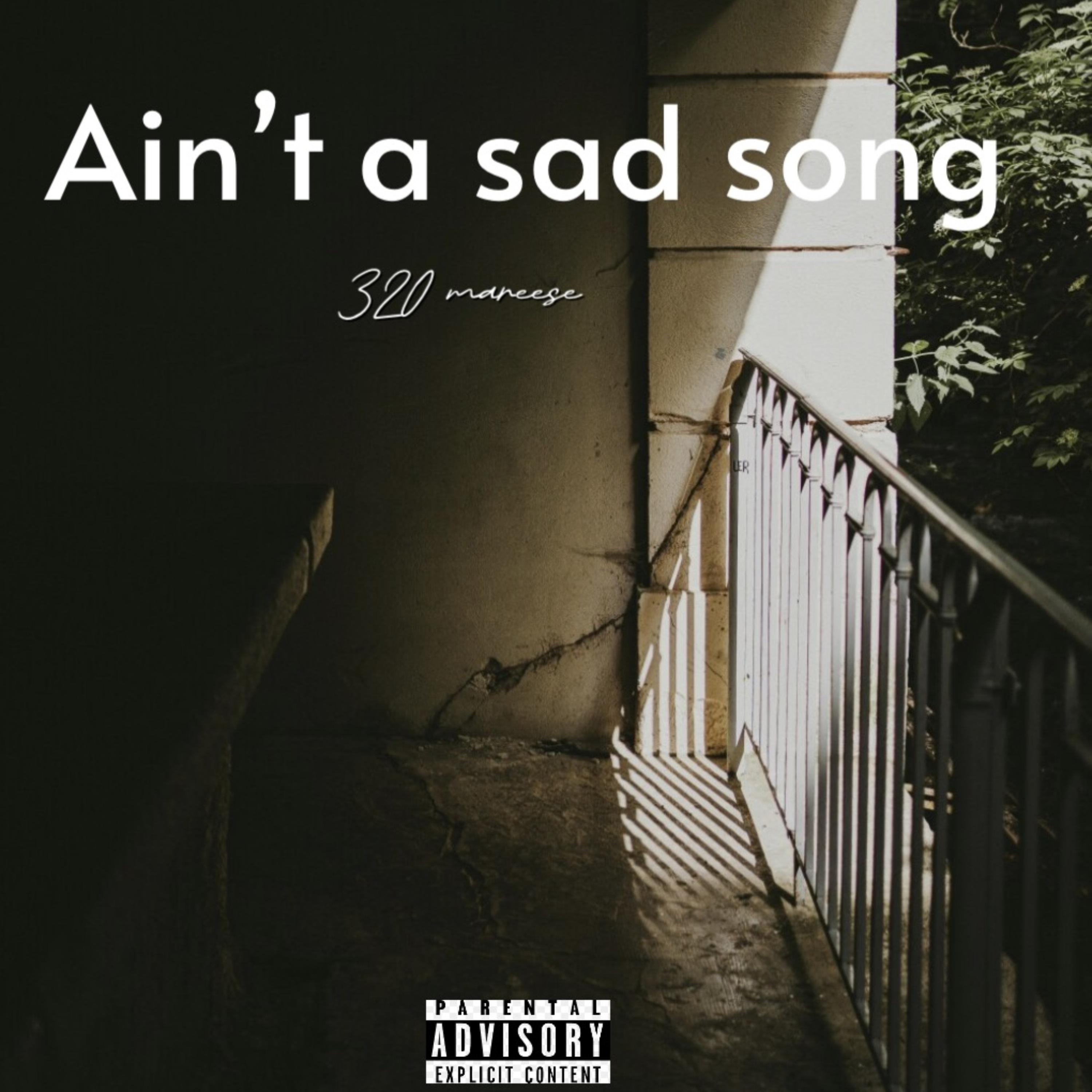Ain’t A Sad Song artwork
