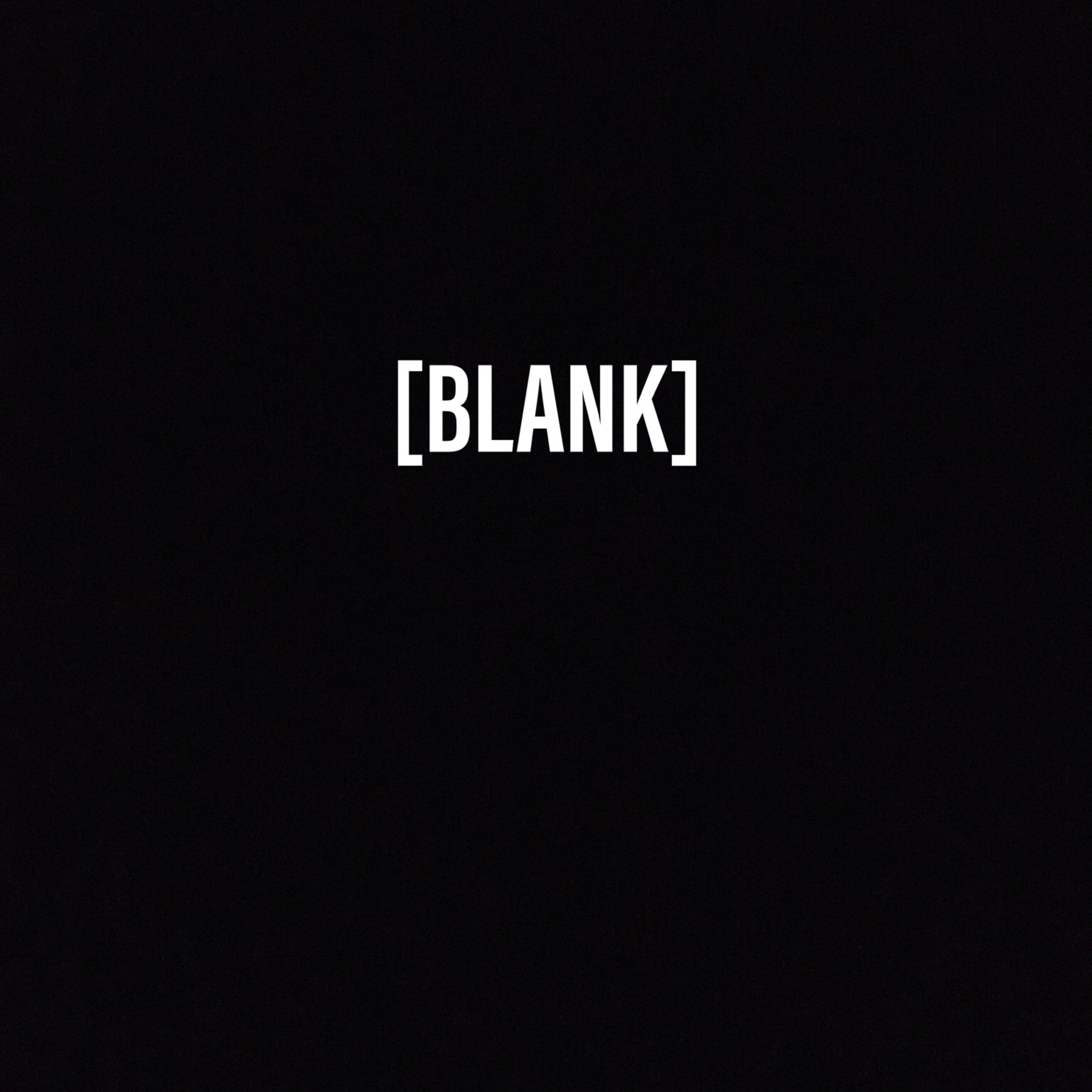 [BLANK] by W!shfu// cover art
