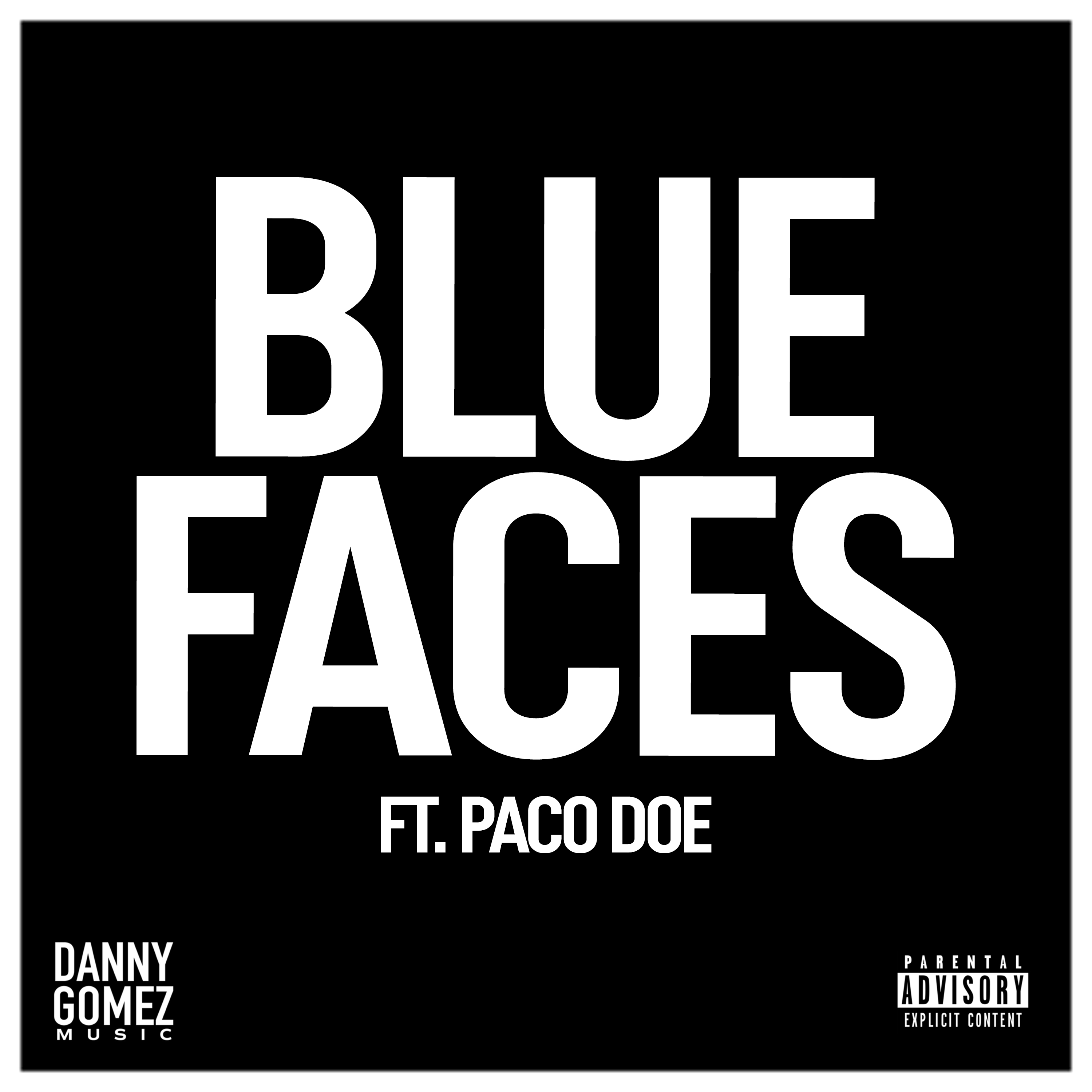 Blue Faces by Danny Gomez cover art