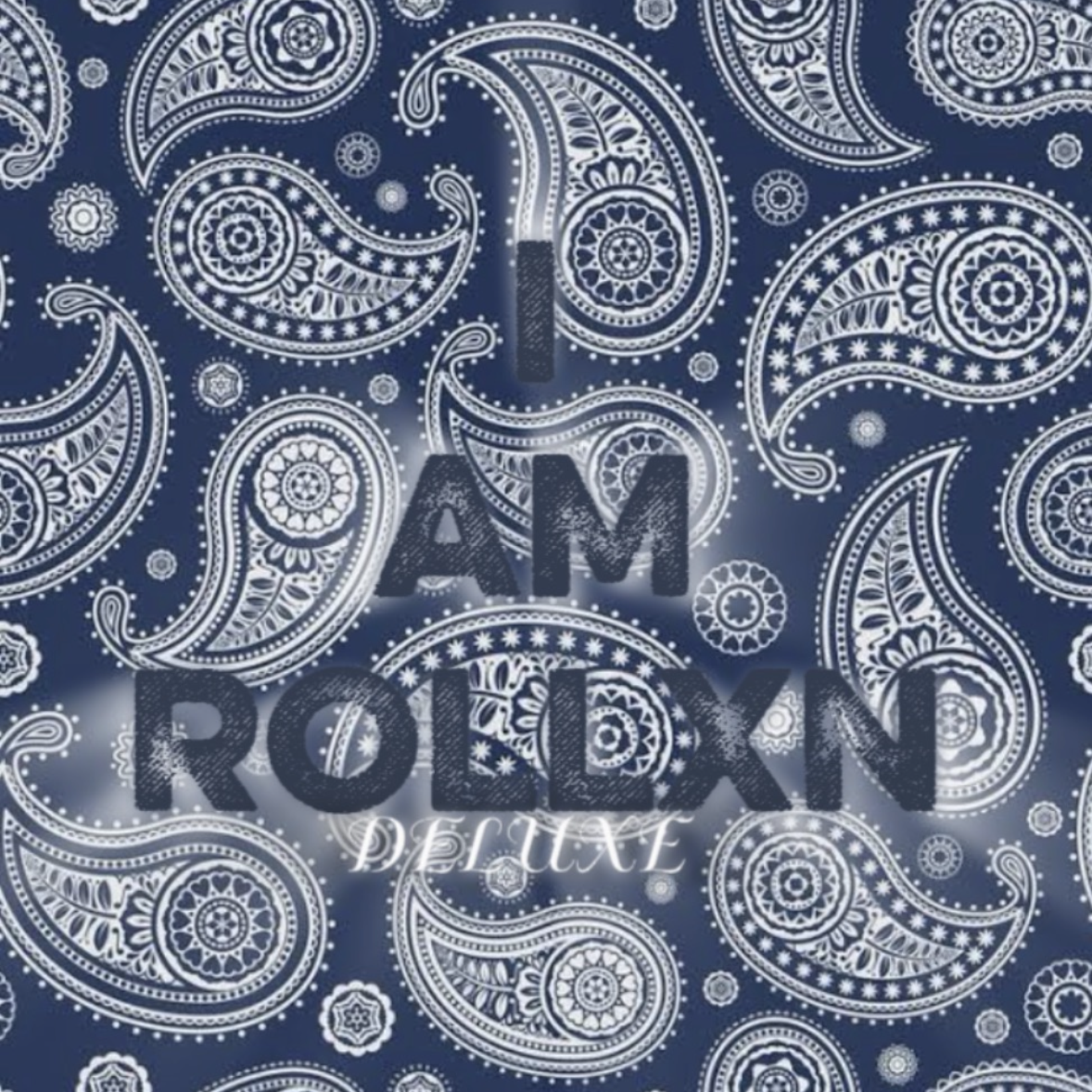 I AM ROLLXN (deluxe version) artwork
